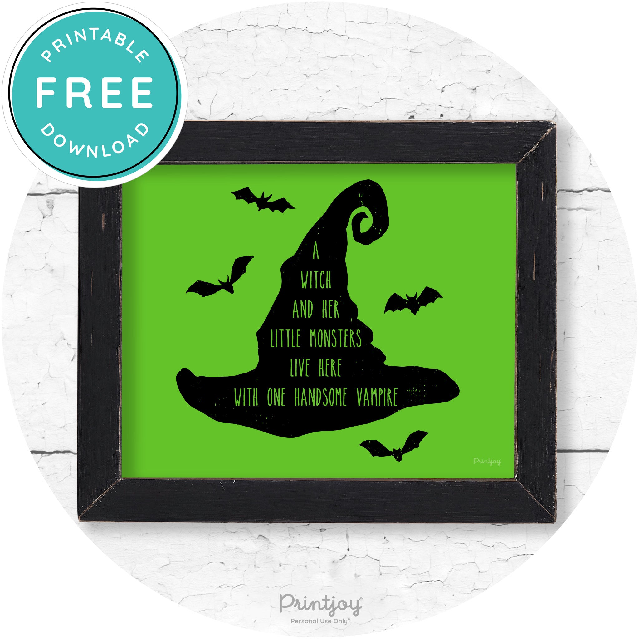 Fun Halloween Family Farmhouse Witch Hat Wall Art Free Printable - Printjoy