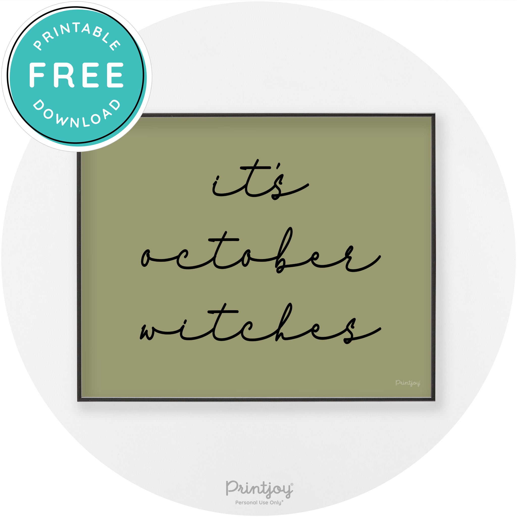 It's October Witches Funny Halloween Chic Wall Art Free Printable - Printjoy