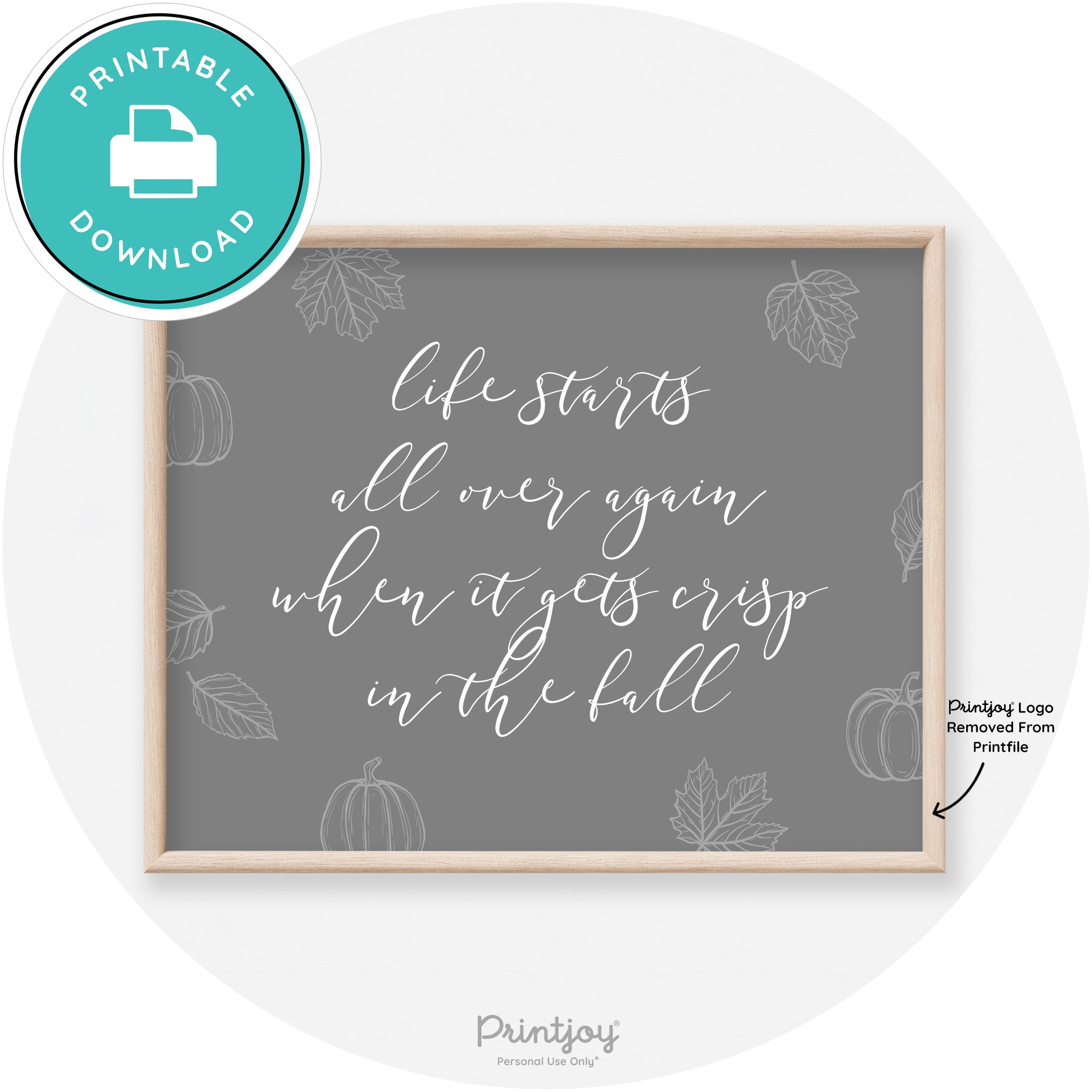Fall Quote Life Starts Over Again Transitional Wall Art Free Printable - Printjoy