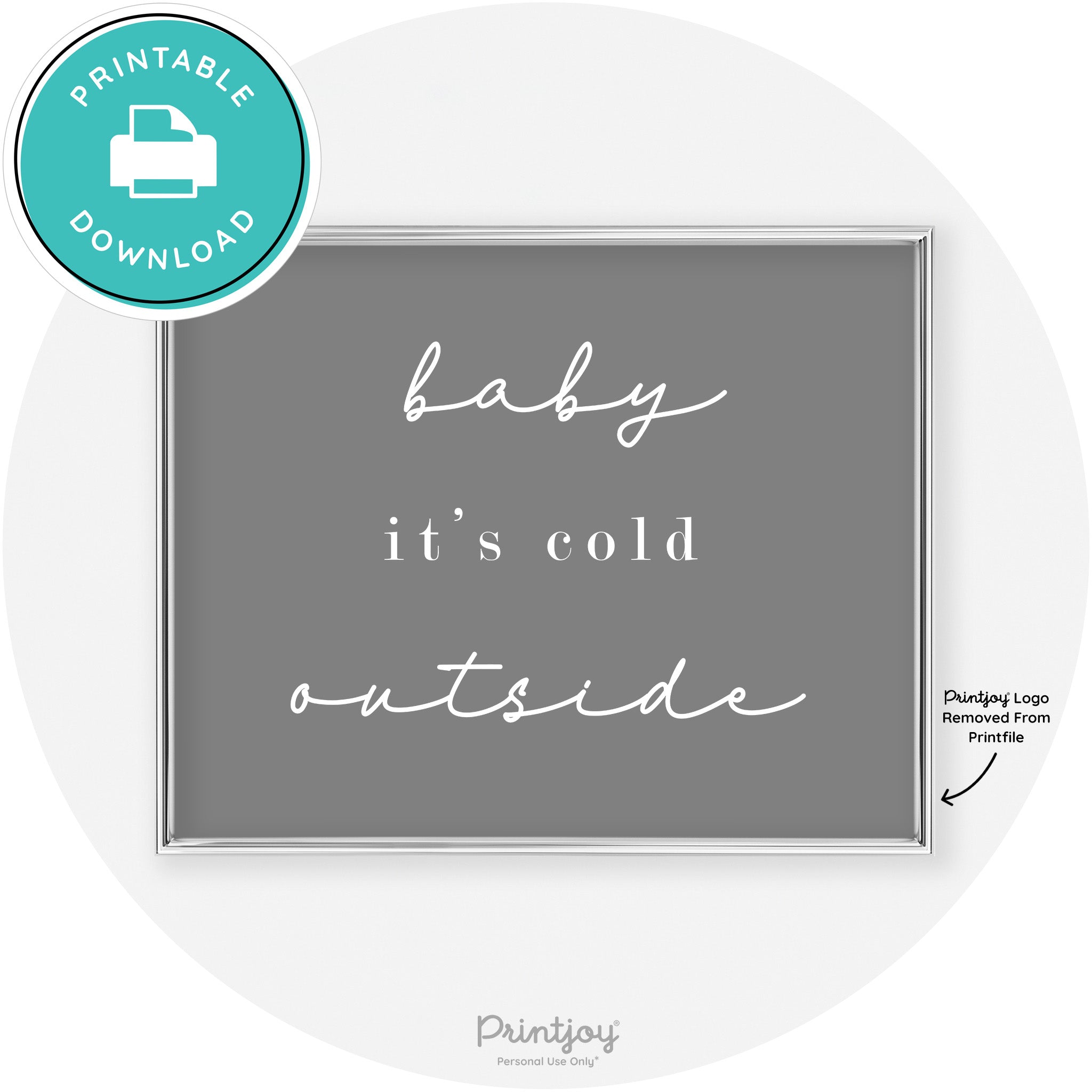 Baby It's Cold Outside Winter Modern Chic Wall Art Free Printable - Printjoy
