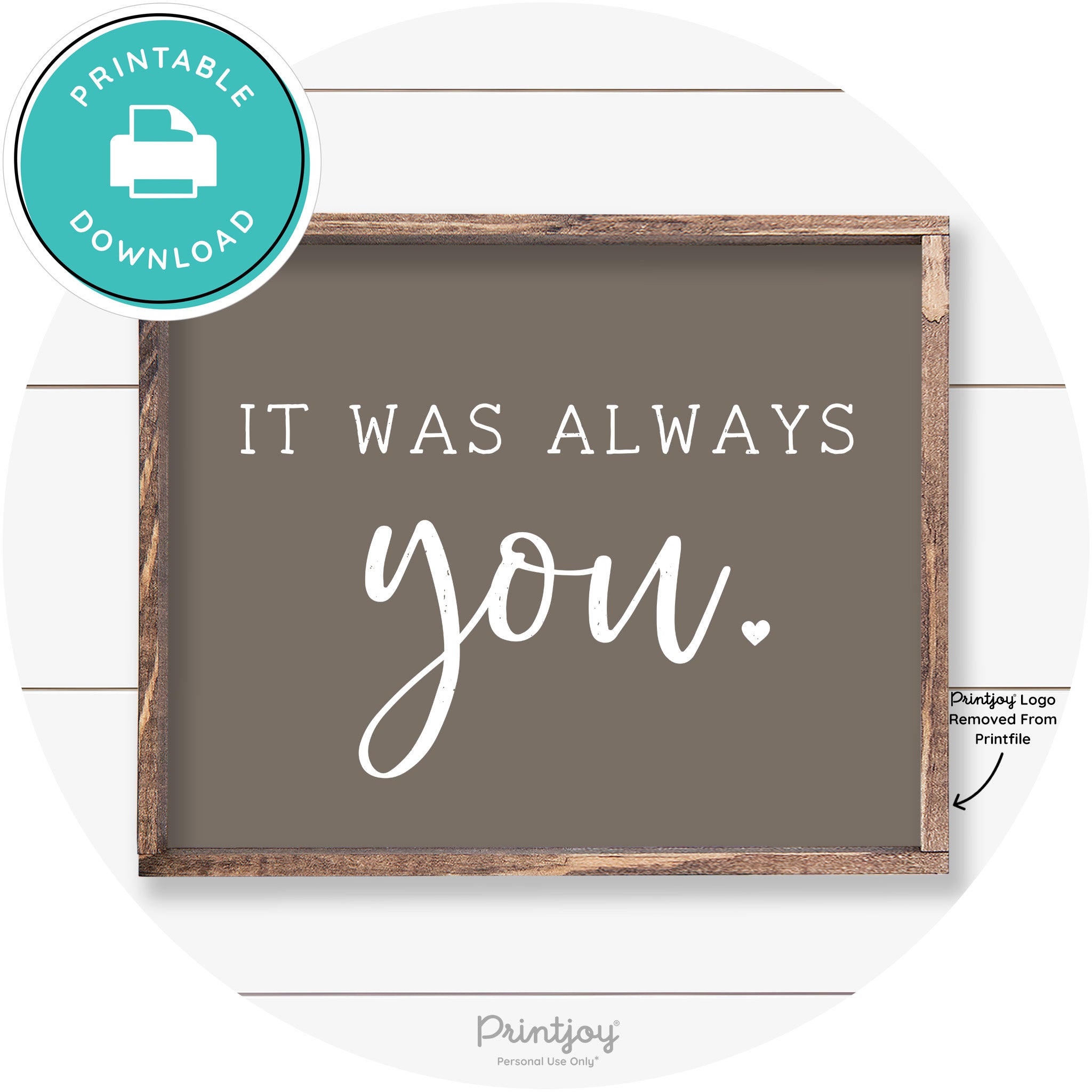 It Was Always You Cute Couples Farmhouse Wall Art Free Printable