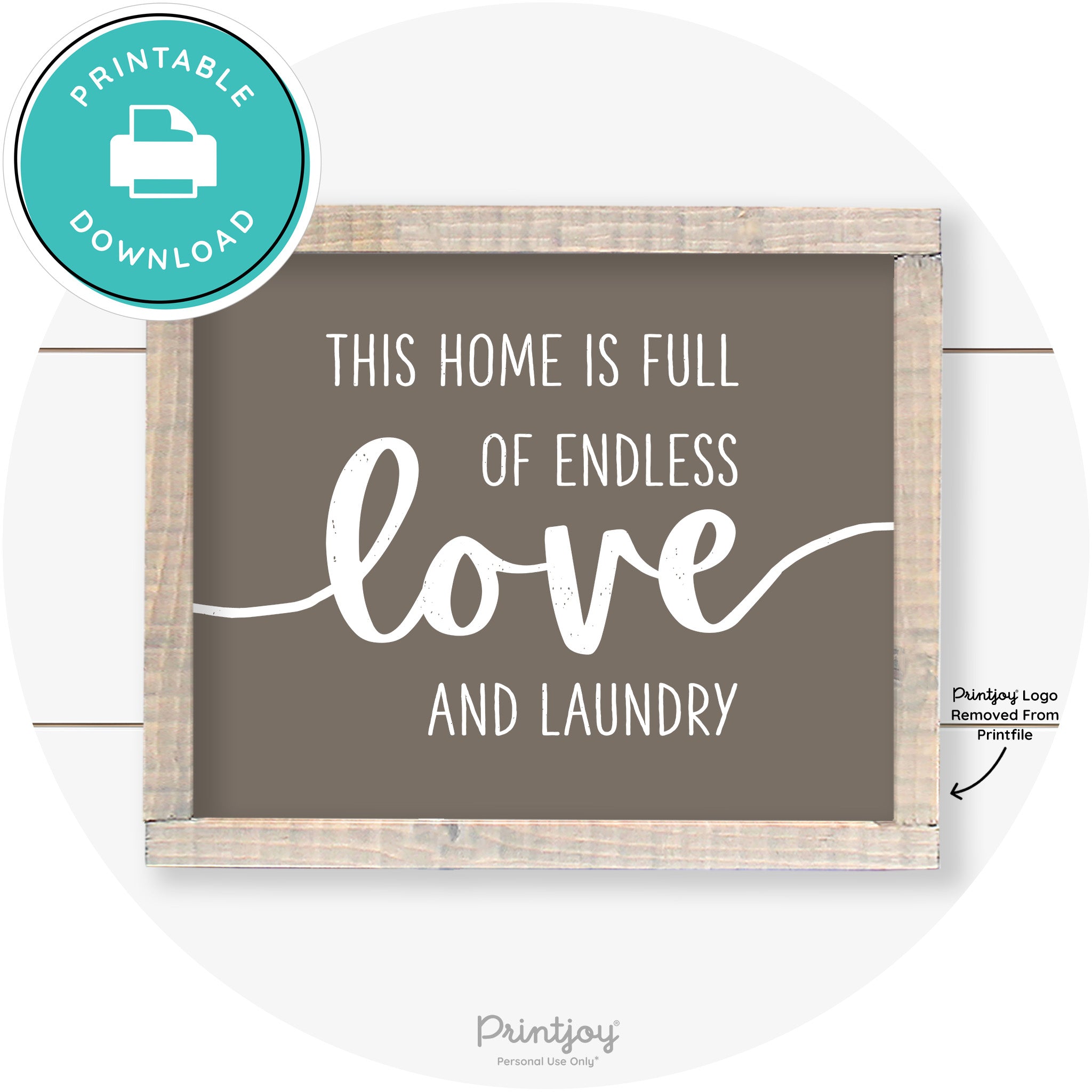 Endless Love & Laundry Funny Cute Farmhouse Wall Art Free Printable - Printjoy