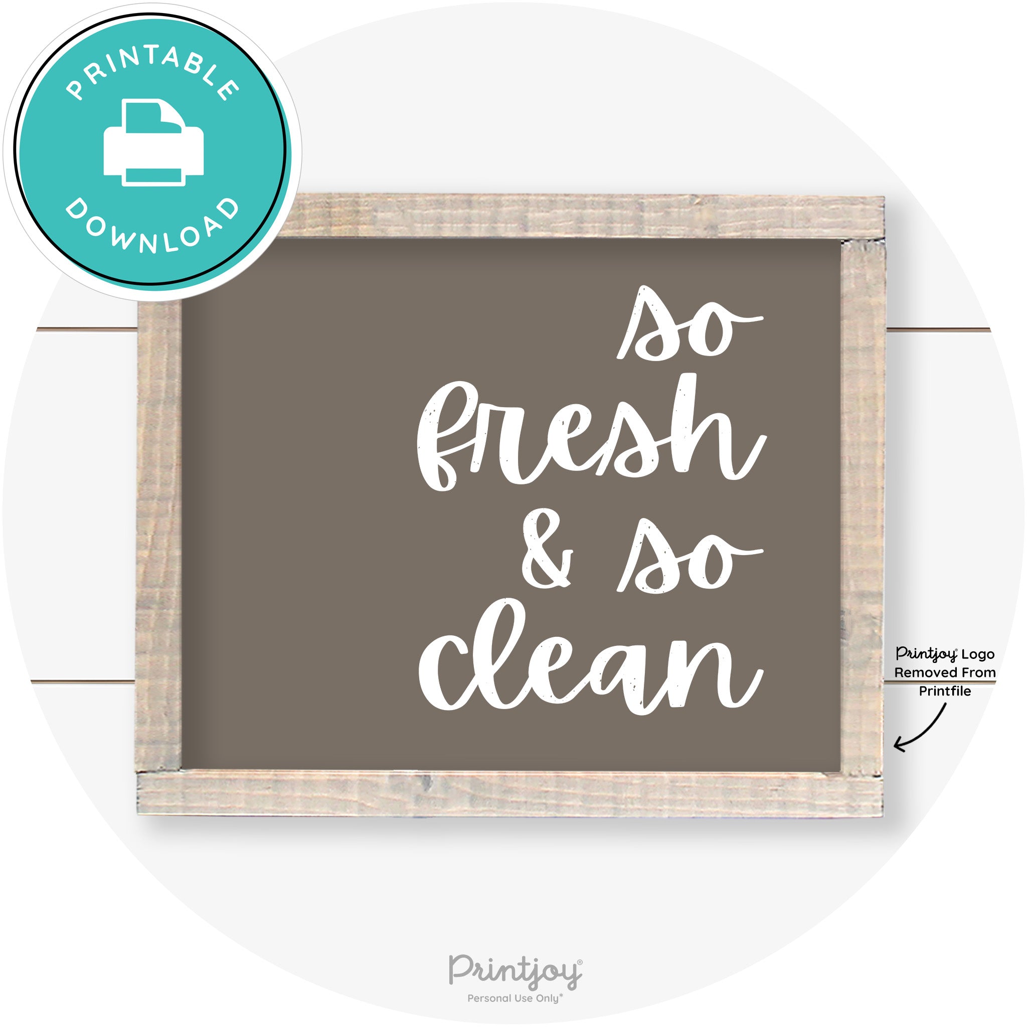 So Fresh & So Clean Laundry Room Farmhouse Wall Art Free Printable