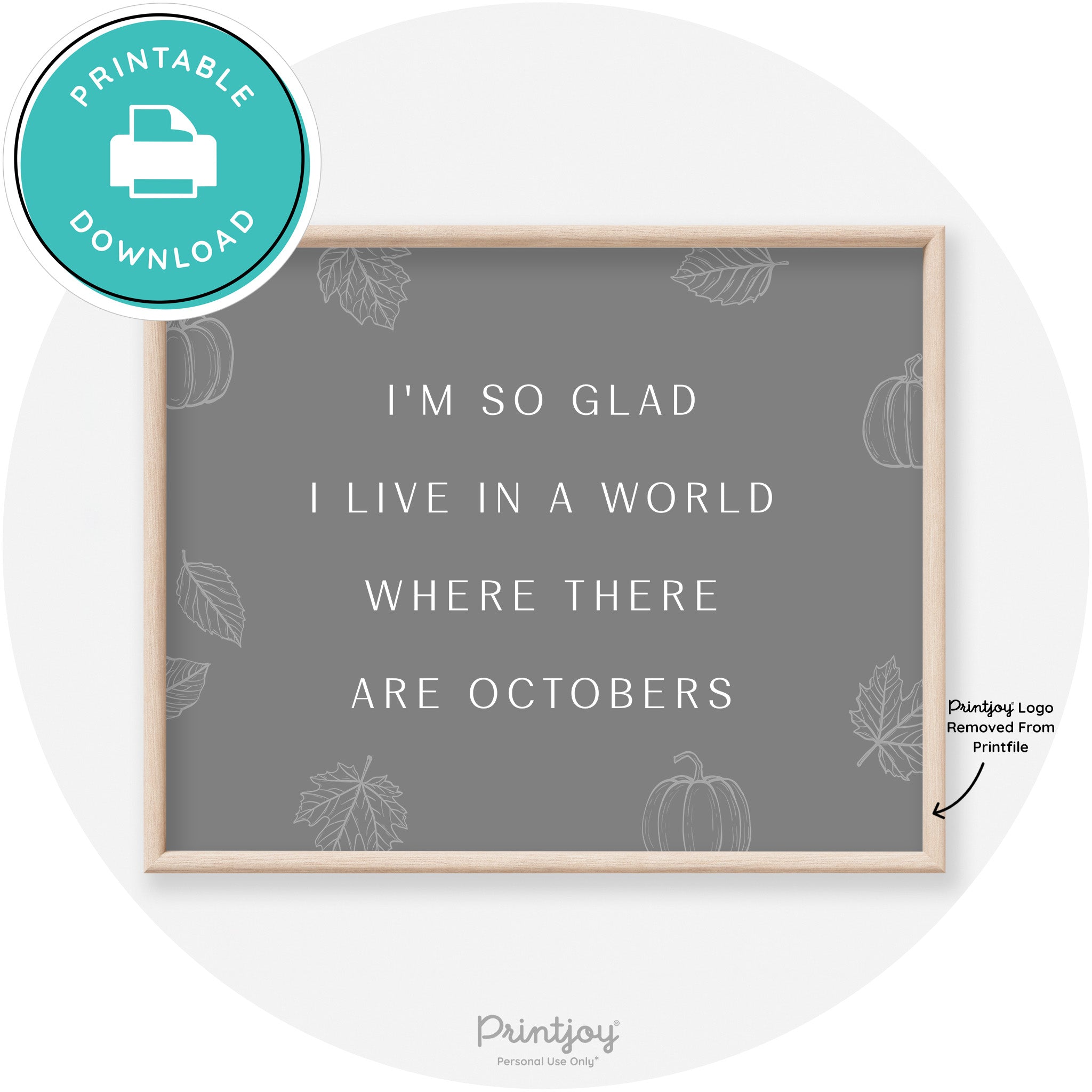 Fall Quote Glad For Octobers Transitional Wall Art Free Printable - Printjoy