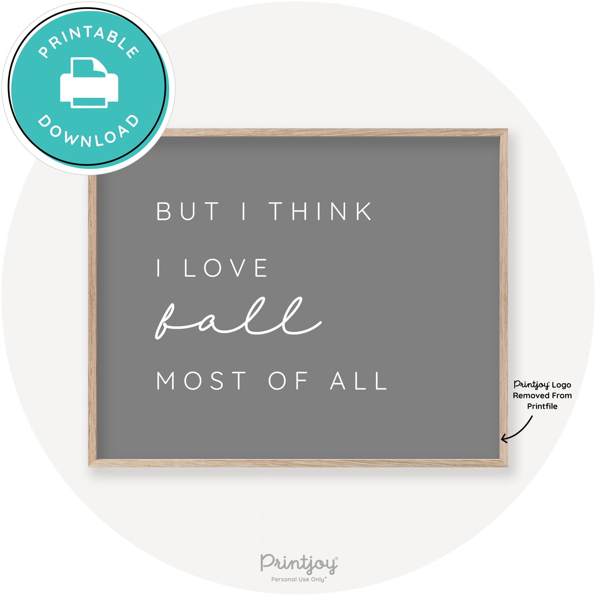 Love Fall Most Of All Cute Modern Chic Decor Wall Art Printable - Printjoy