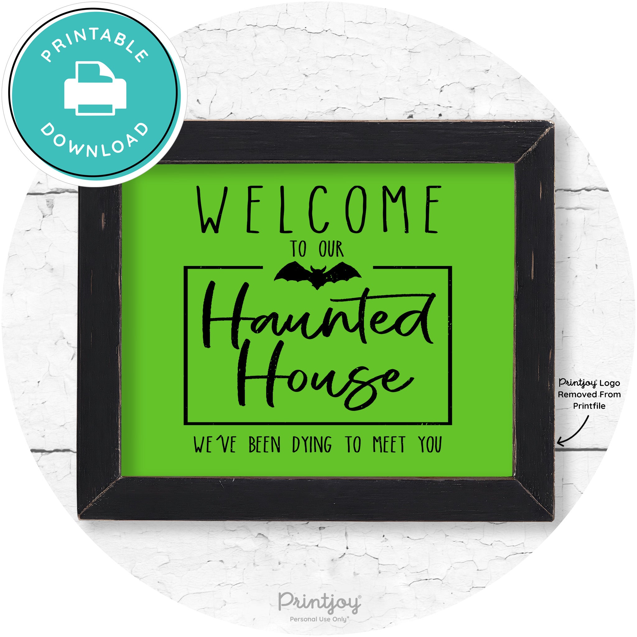 Welcome To Our Haunted House Halloween Wall Art Free Printable - Printjoy