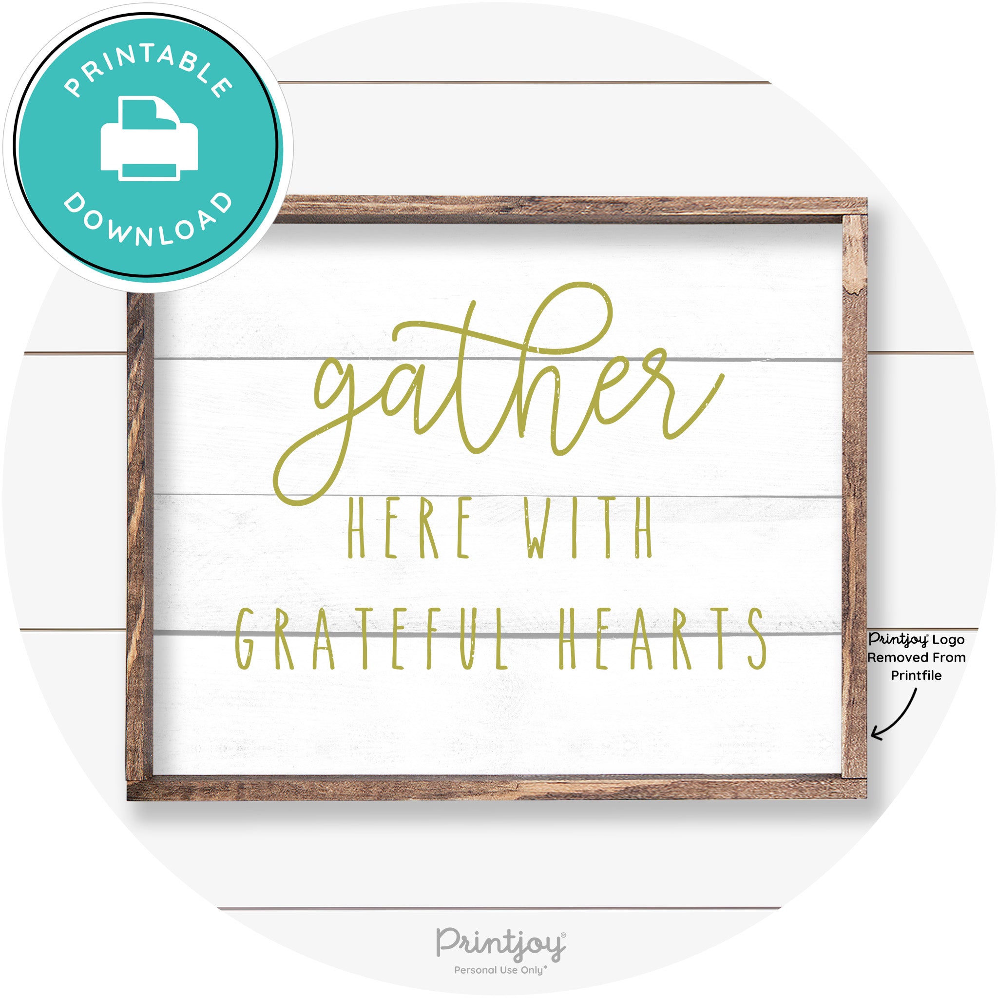 Gather Here Grateful Hearts Farmhouse Wall Art Decor Free Printable - Printjoy