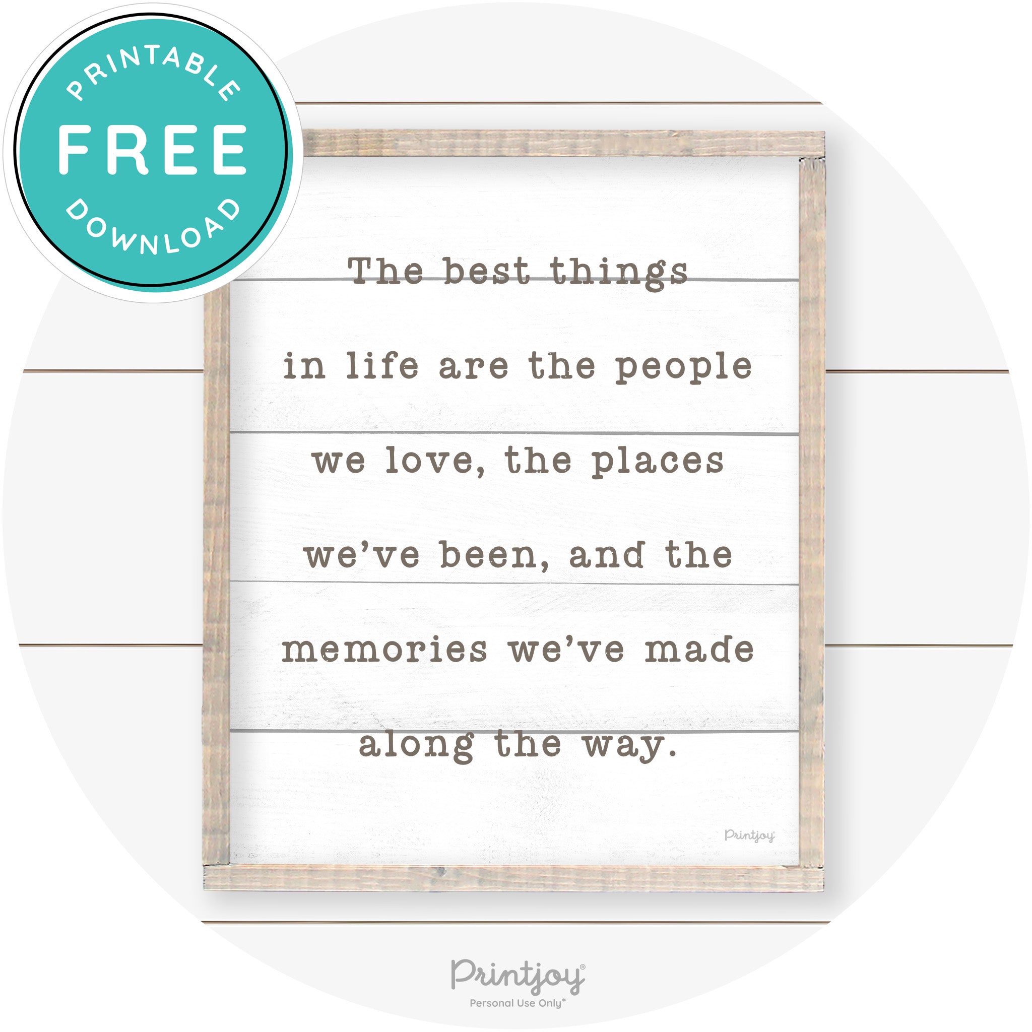 Best Things Quote Farmhouse Living Room Wall Art Free Printable - Printjoy