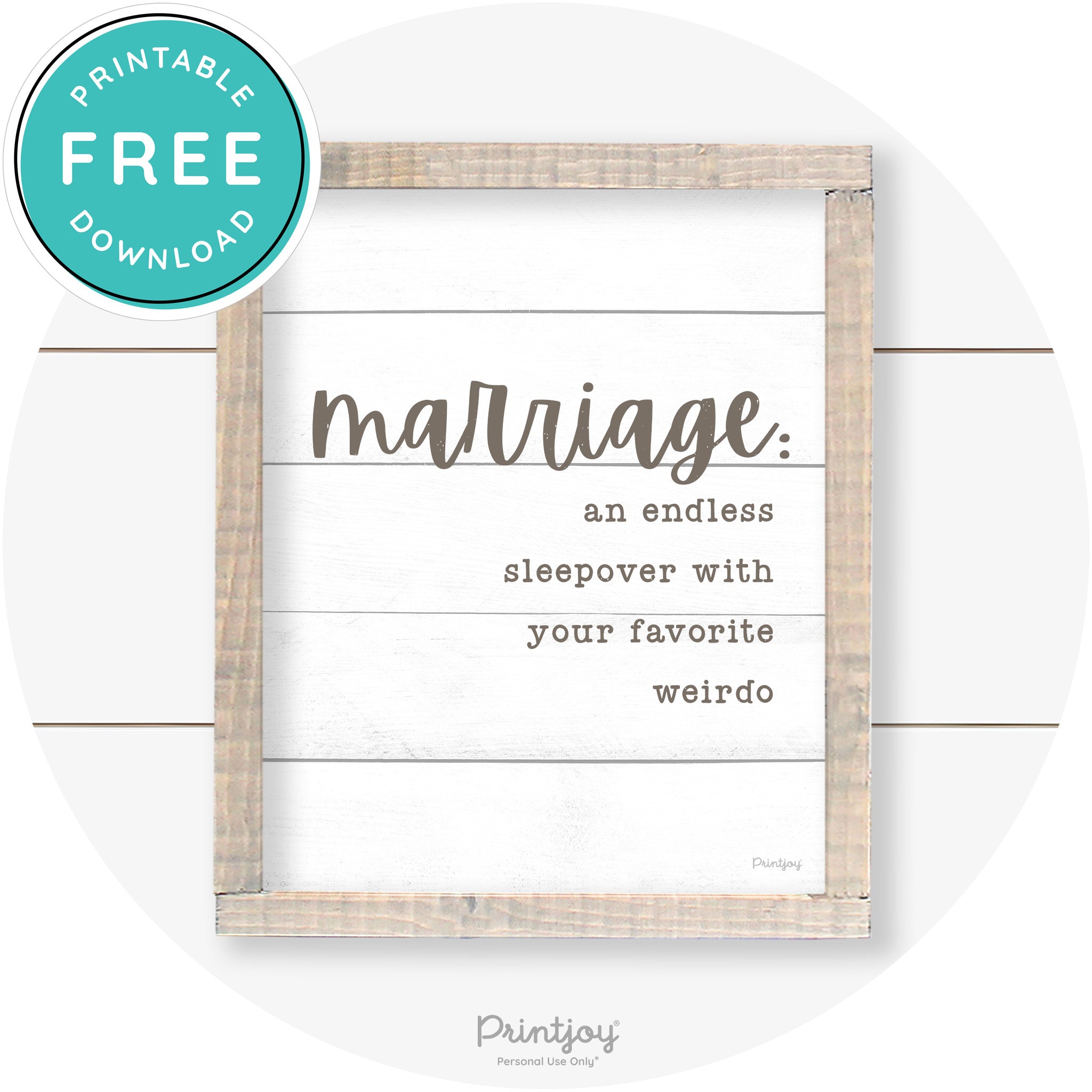 Marriage Endless Sleepover Funny Farmhouse Wall Art Free Printable - Printjoy