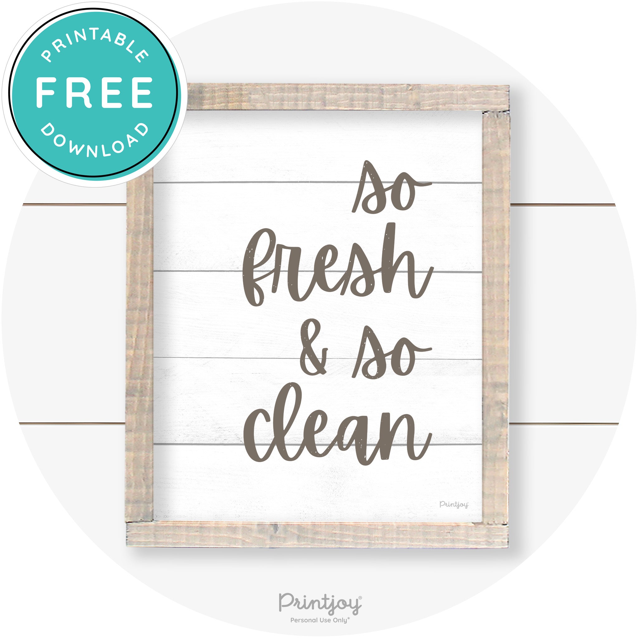So Fresh & So Clean Laundry Room Farmhouse Wall Art Free Printable