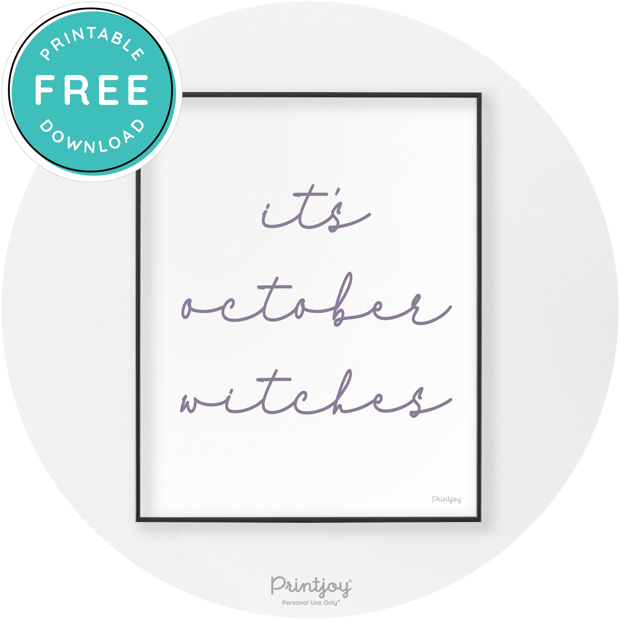 It's October Witches Funny Halloween Chic Wall Art Free Printable - Printjoy