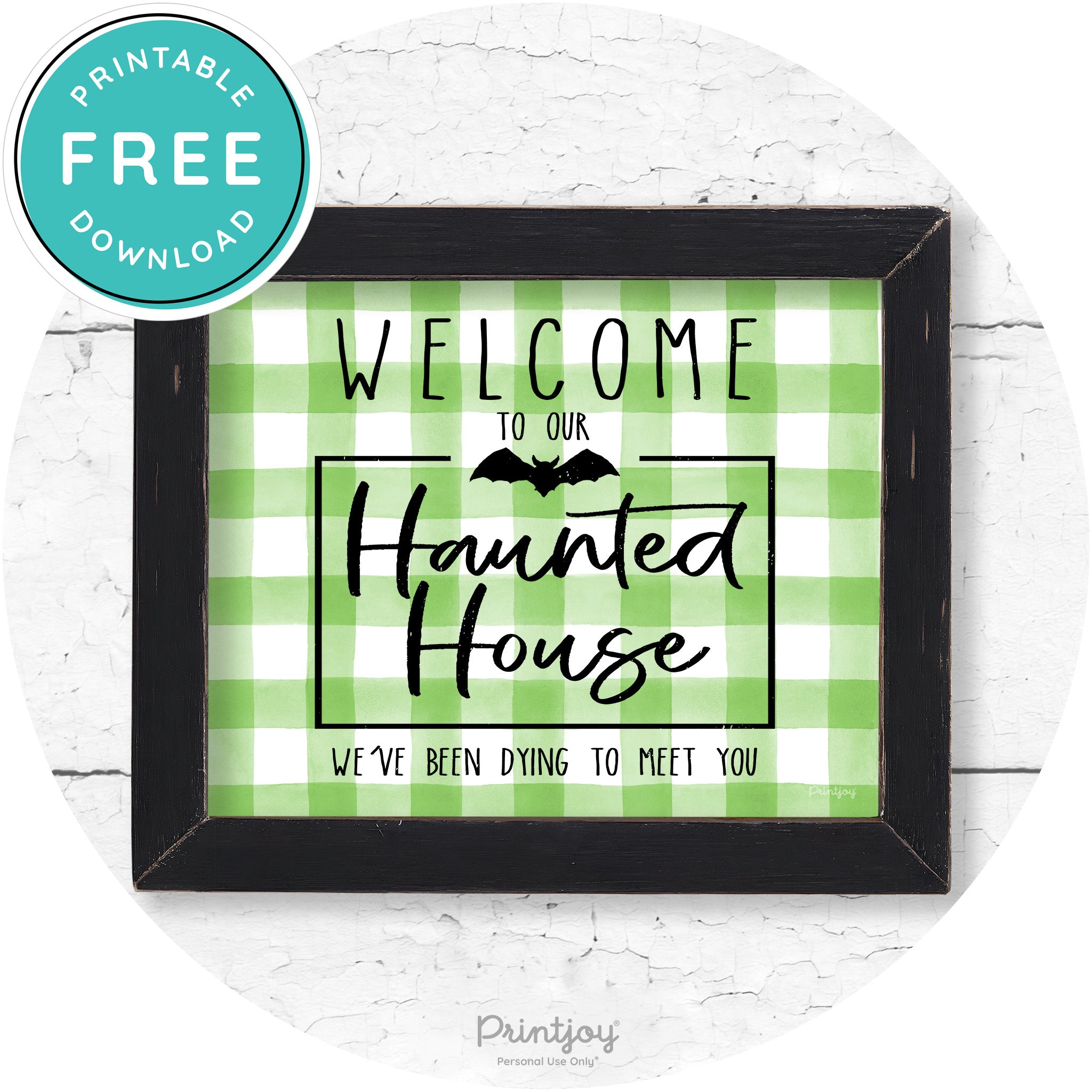 Welcome To Our Haunted House Halloween Wall Art Free Printable - Printjoy