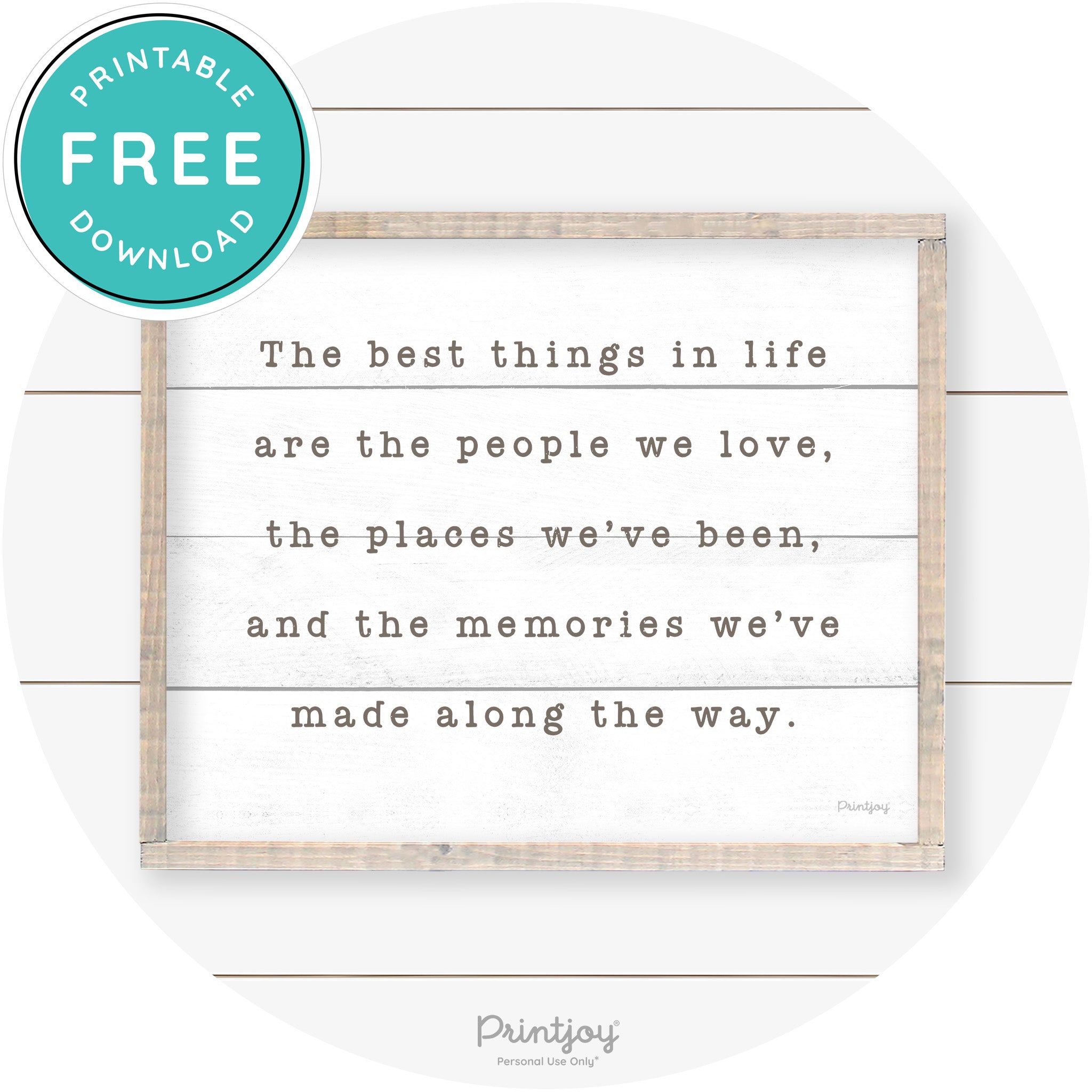 Best Things Quote Farmhouse Living Room Wall Art Free Printable - Printjoy