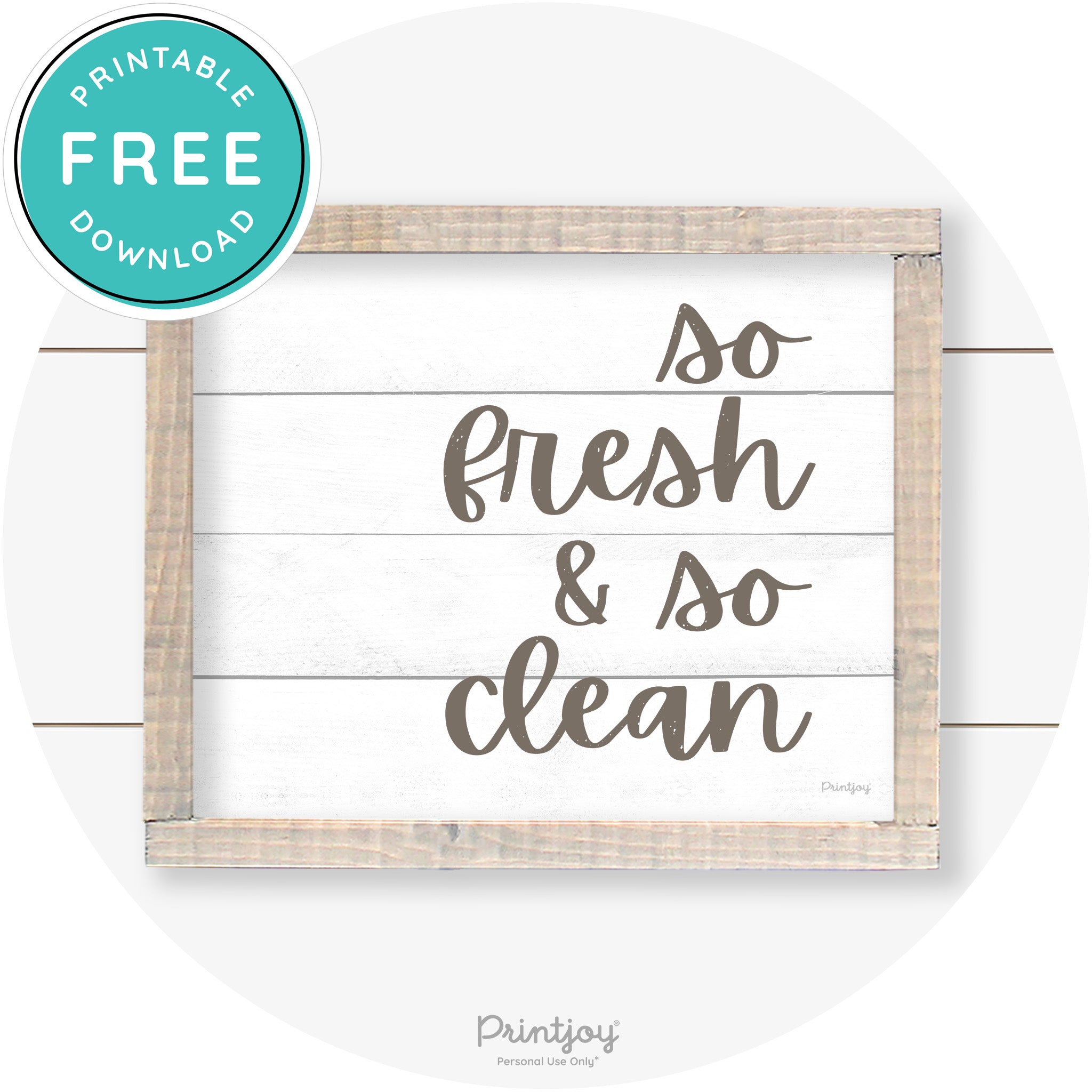 So Fresh & So Clean Laundry Room Farmhouse Wall Art Free Printable