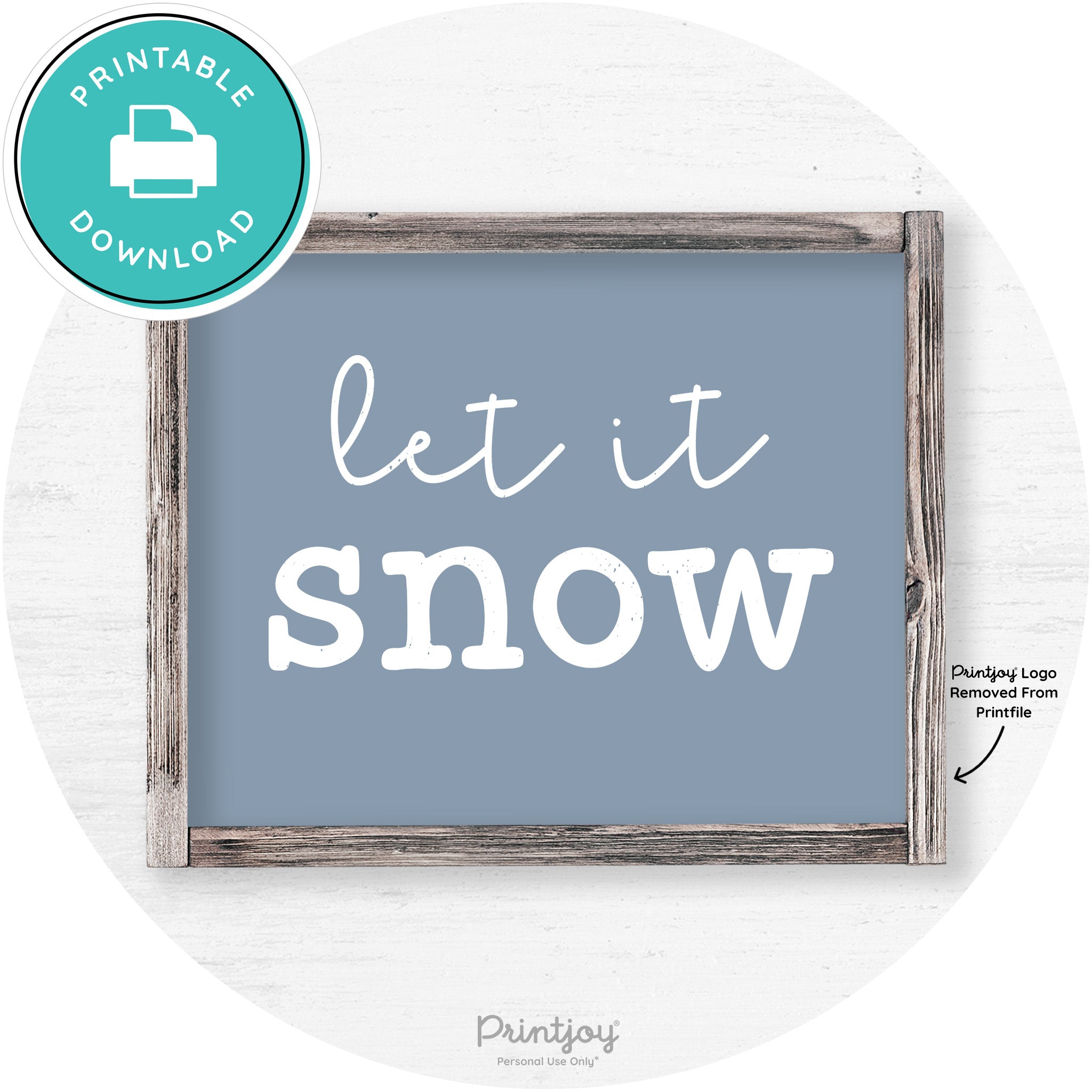 Let It Snow Winter Farmhouse Rustic Wall Art Decor Free Printable - Printjoy