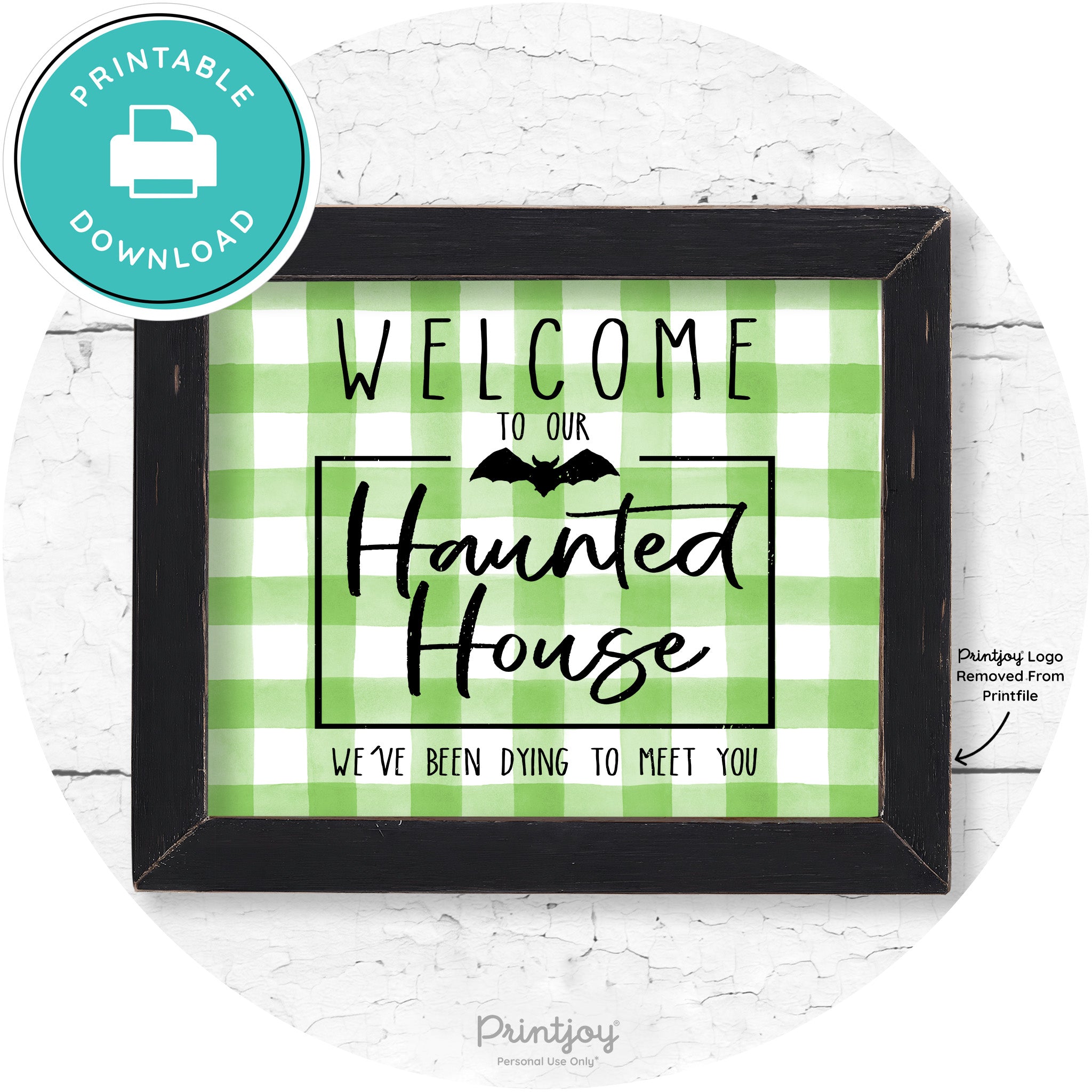 Welcome To Our Haunted House Halloween Wall Art Free Printable - Printjoy