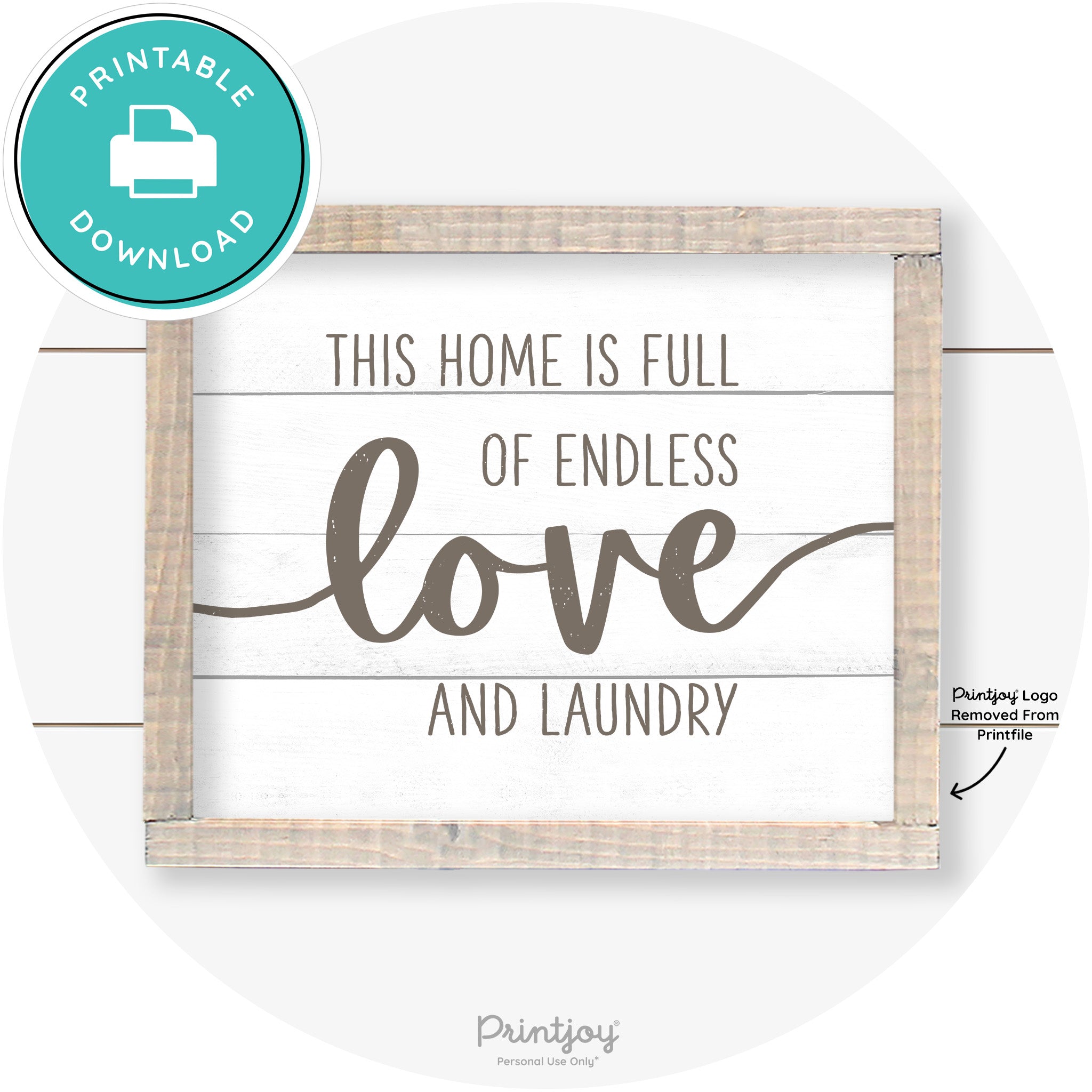 Endless Love & Laundry Funny Cute Farmhouse Wall Art Free Printable - Printjoy