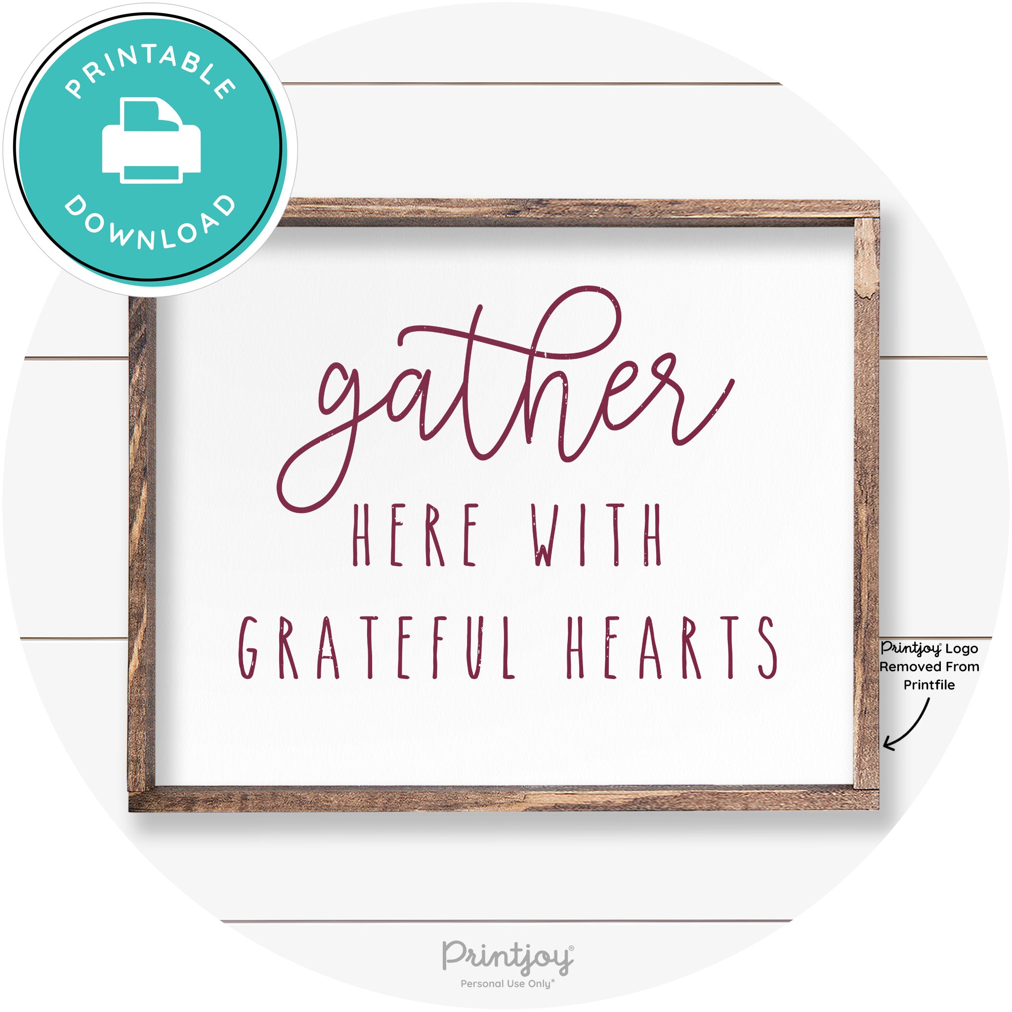 Gather Here Grateful Hearts Farmhouse Wall Art Decor Free Printable - Printjoy