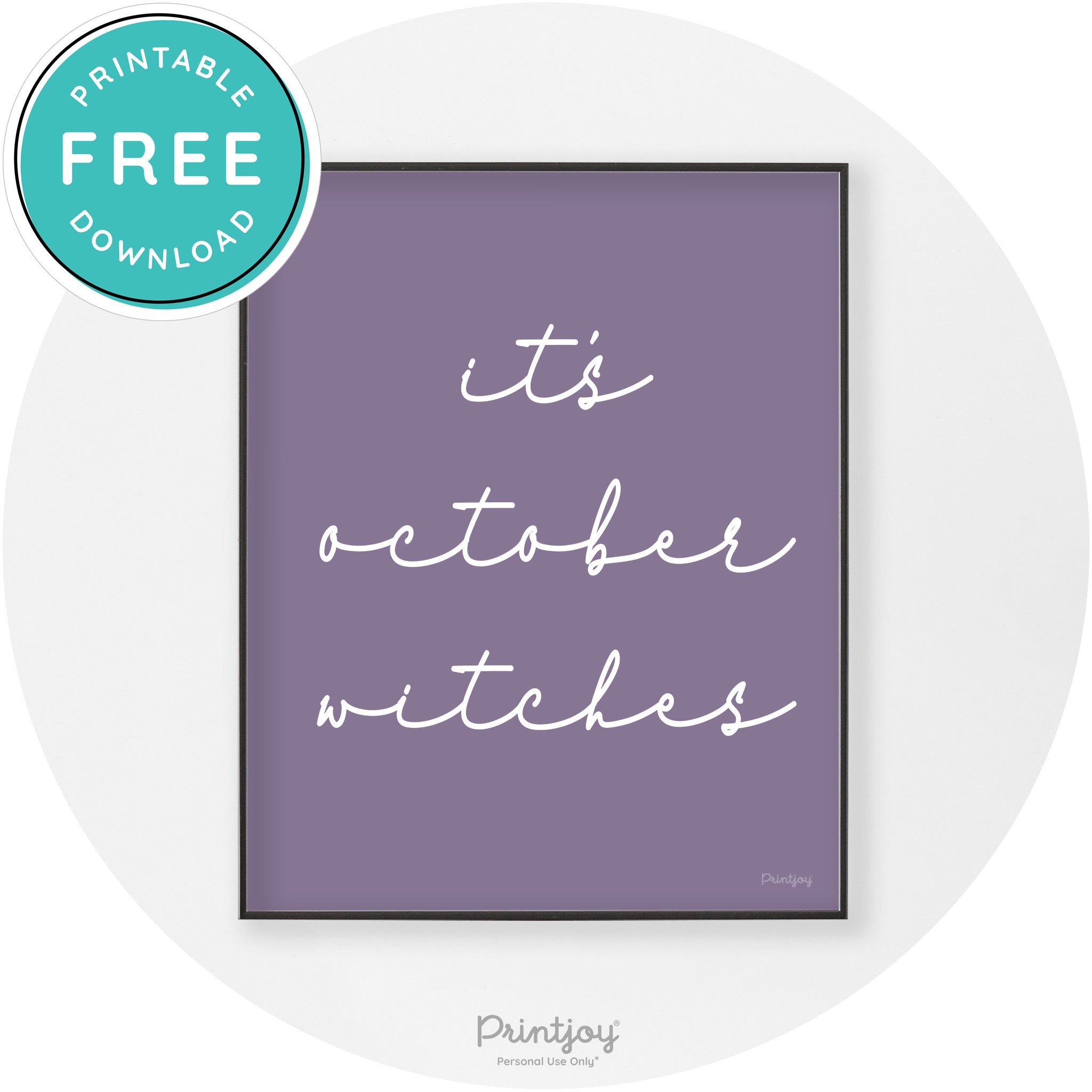 It's October Witches Funny Halloween Chic Wall Art Free Printable - Printjoy