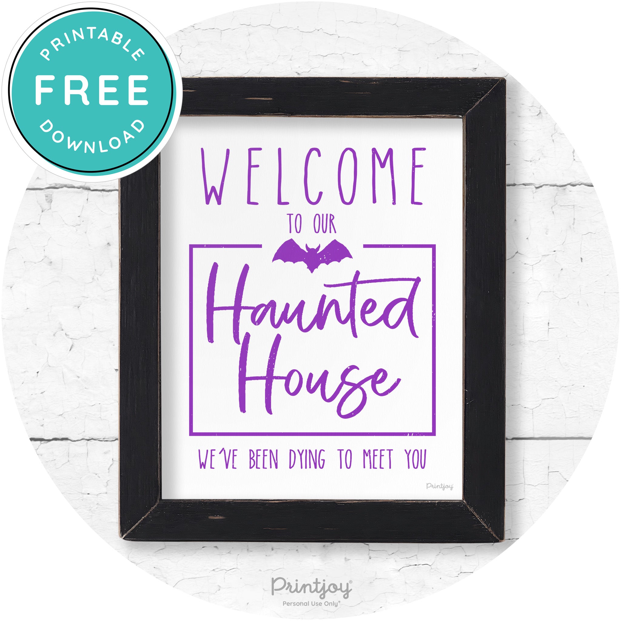 Welcome To Our Haunted House Halloween Wall Art Free Printable - Printjoy