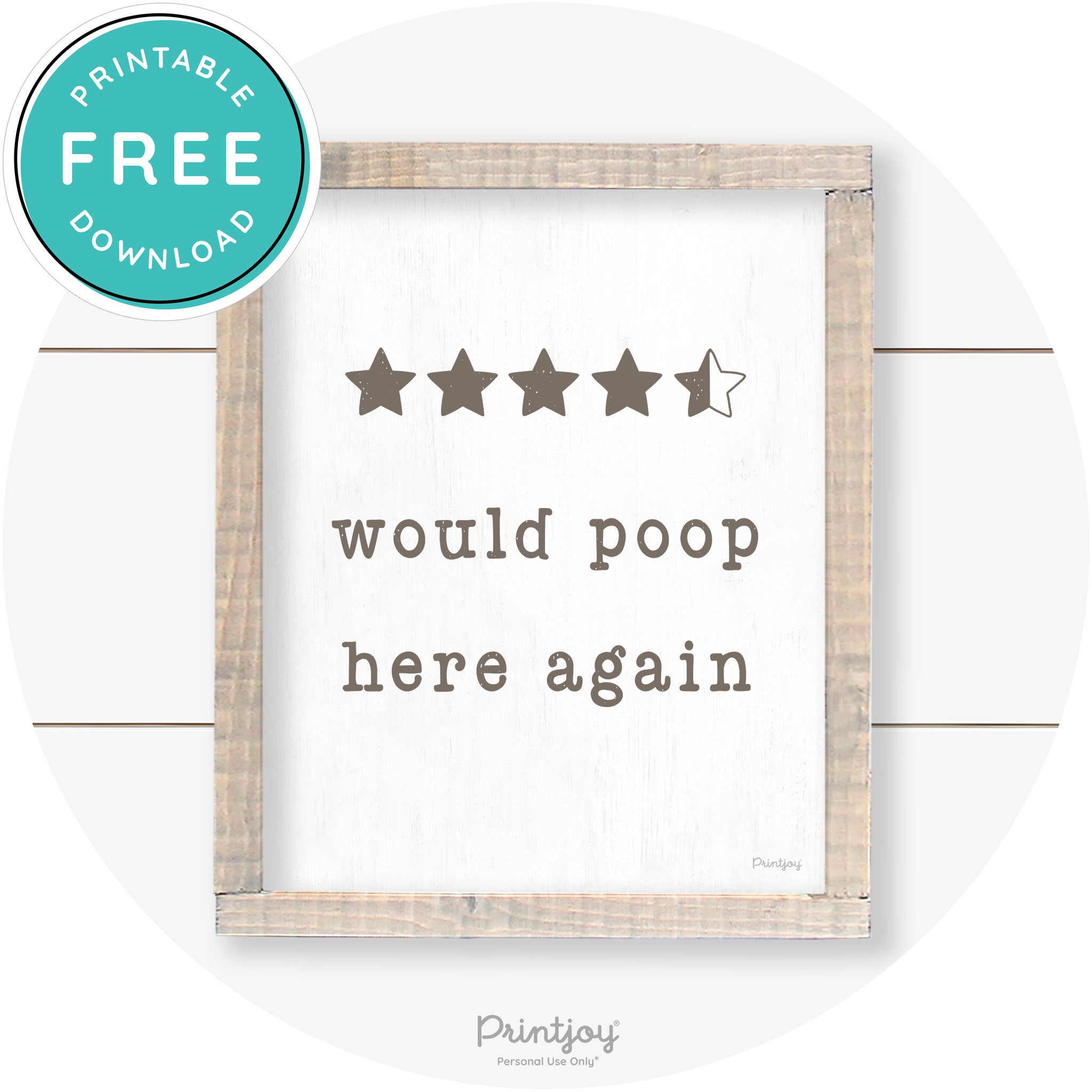 Would Poop Here Again Review Funny Farmhouse Art Free Printable