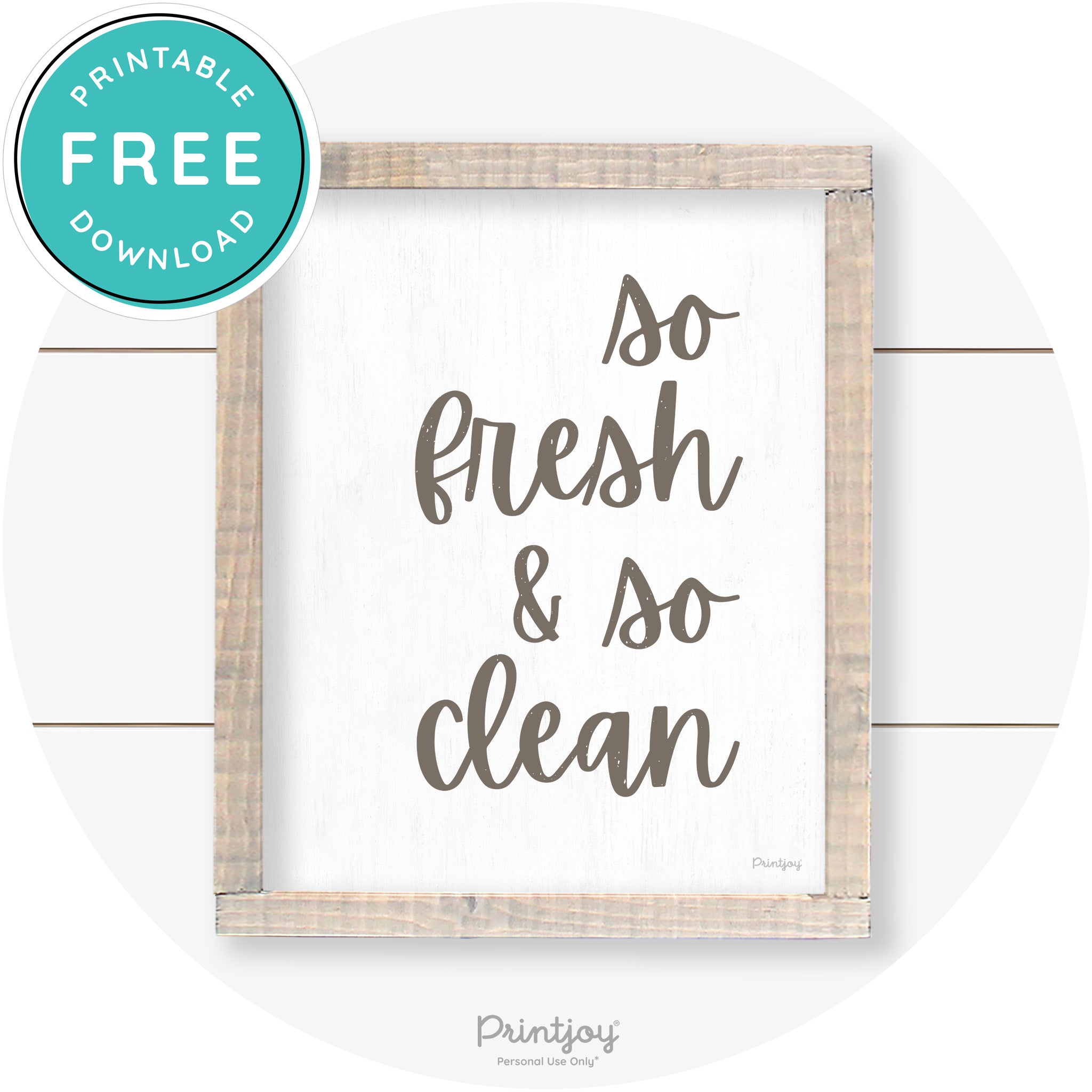 So Fresh & So Clean Laundry Room Farmhouse Wall Art Free Printable