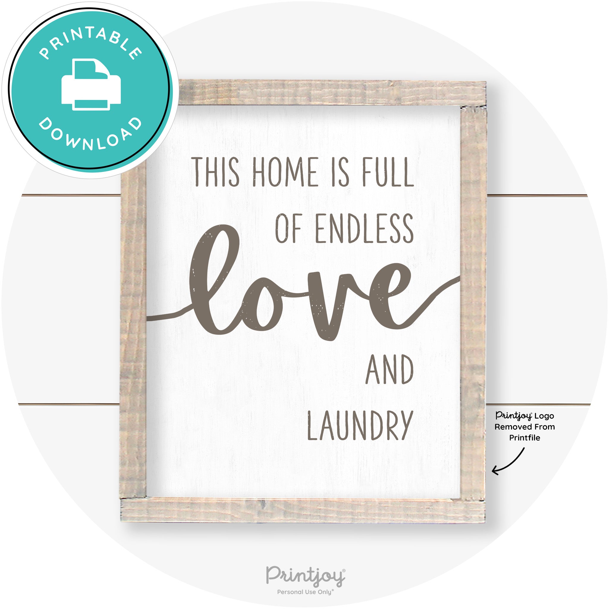 Endless Love & Laundry Funny Cute Farmhouse Wall Art Free Printable - Printjoy