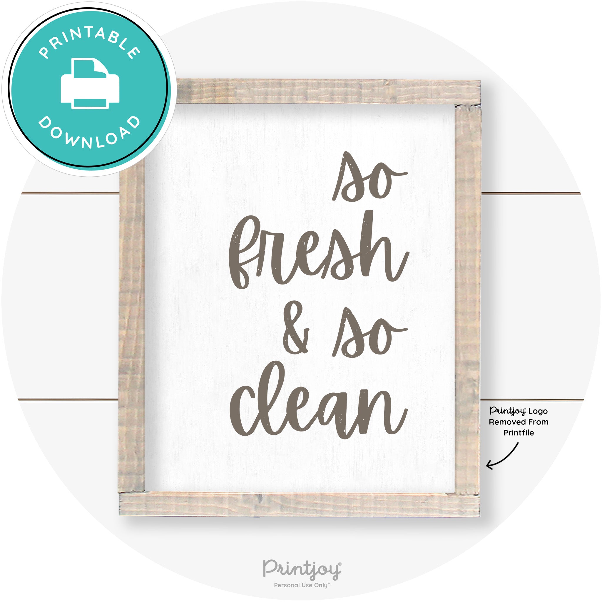 So Fresh & So Clean Laundry Room Farmhouse Wall Art Free Printable