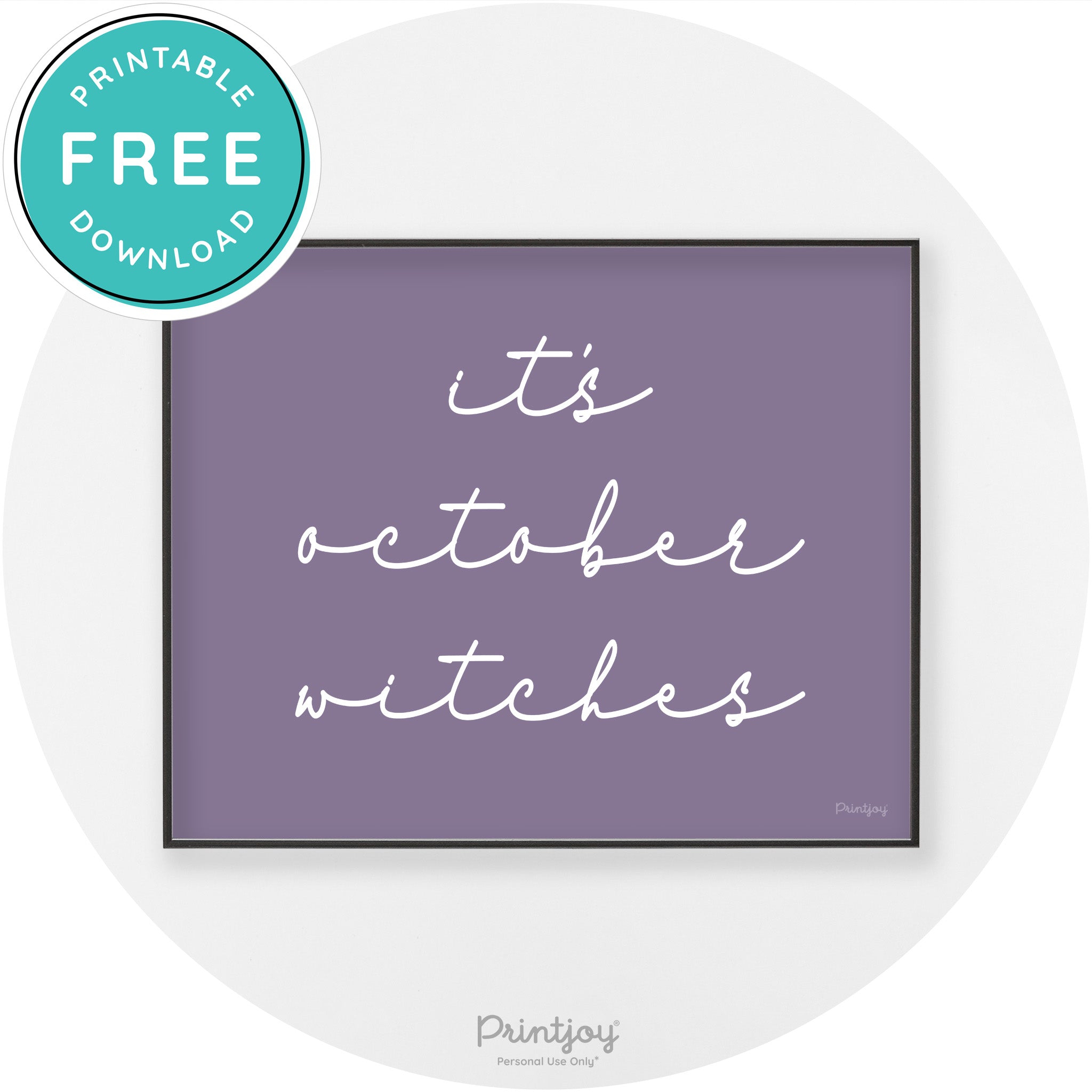 It's October Witches Funny Halloween Chic Wall Art Free Printable - Printjoy