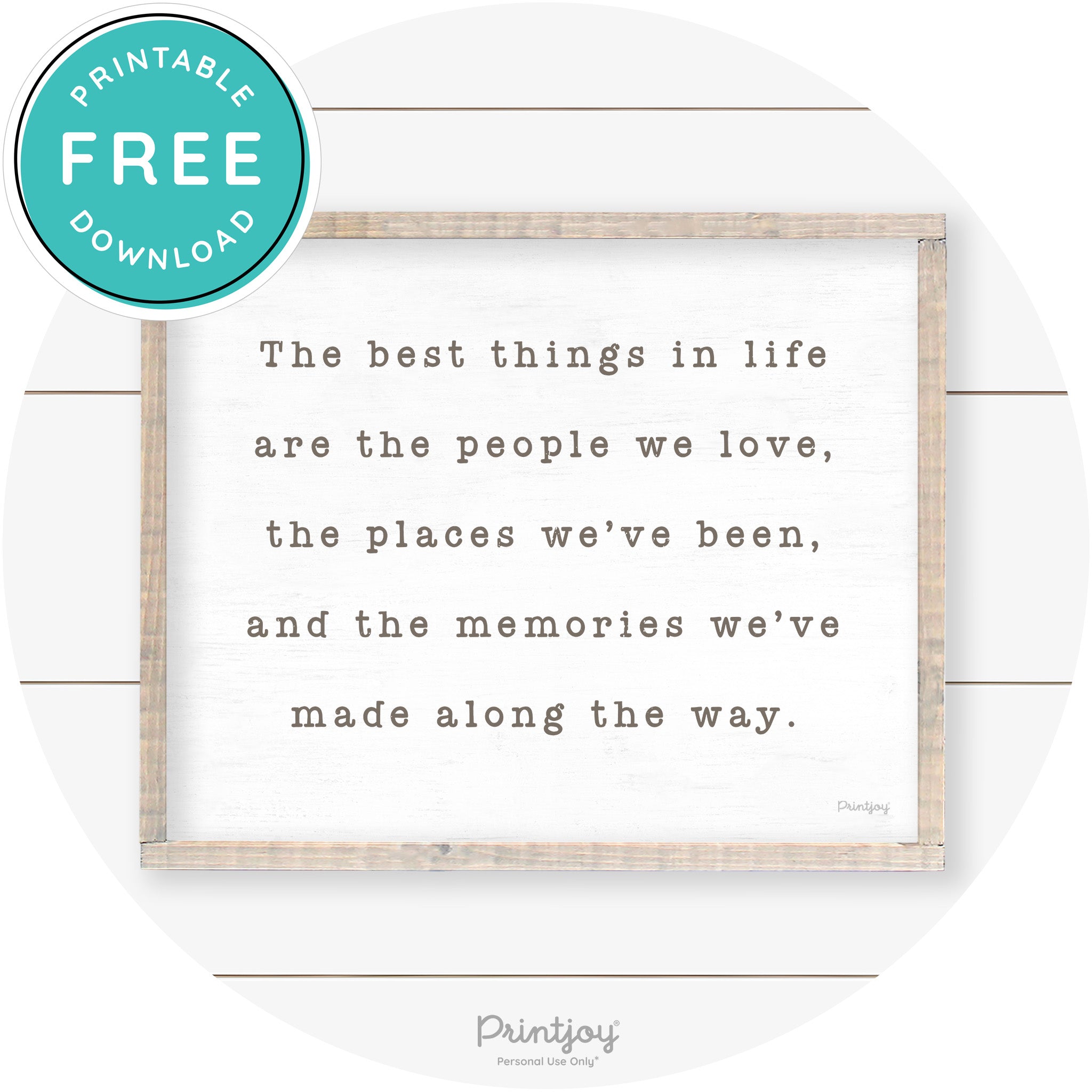 Best Things Quote Farmhouse Living Room Wall Art Free Printable - Printjoy