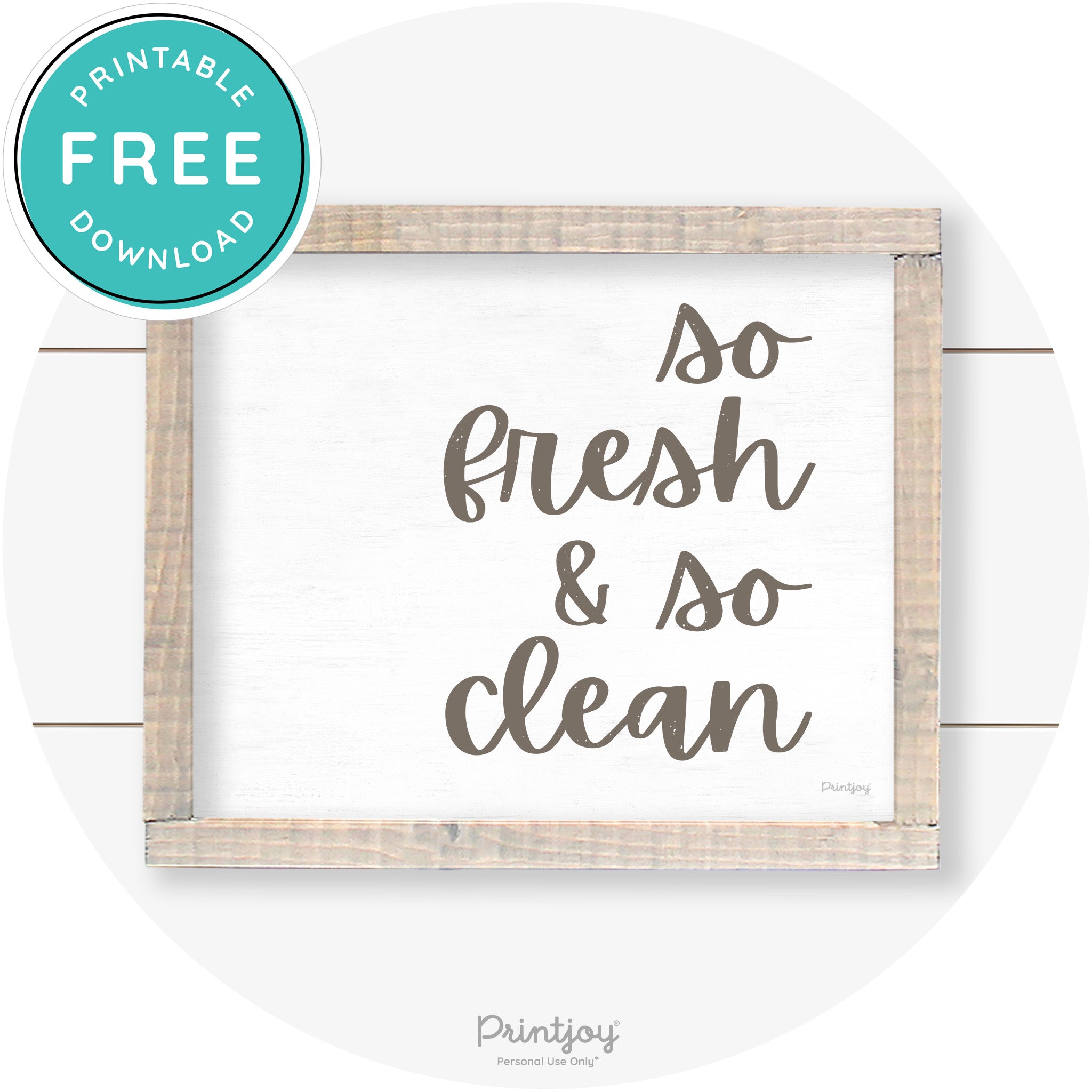 So Fresh & So Clean Laundry Room Farmhouse Wall Art Free Printable