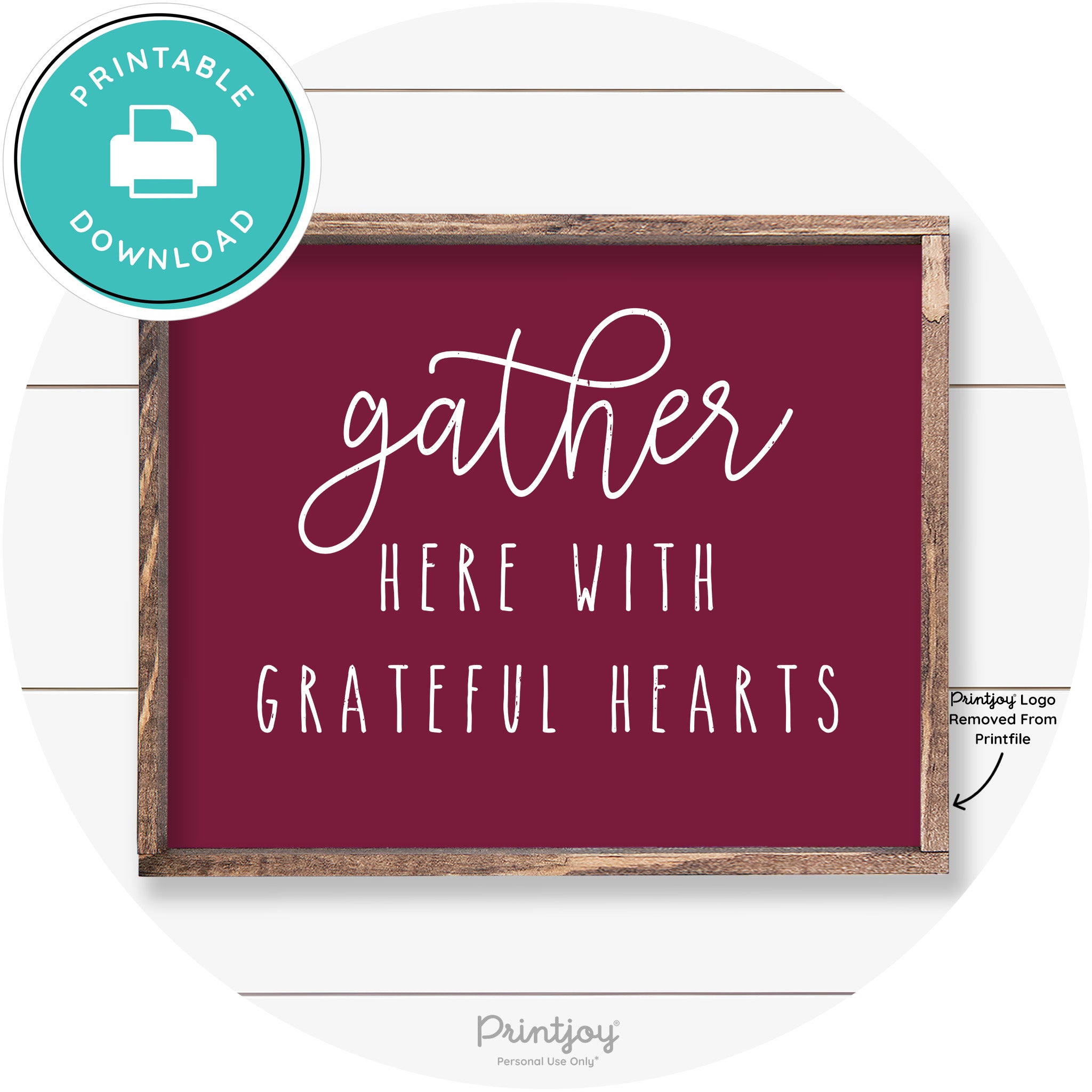 Gather Here Grateful Hearts Farmhouse Wall Art Decor Free Printable - Printjoy