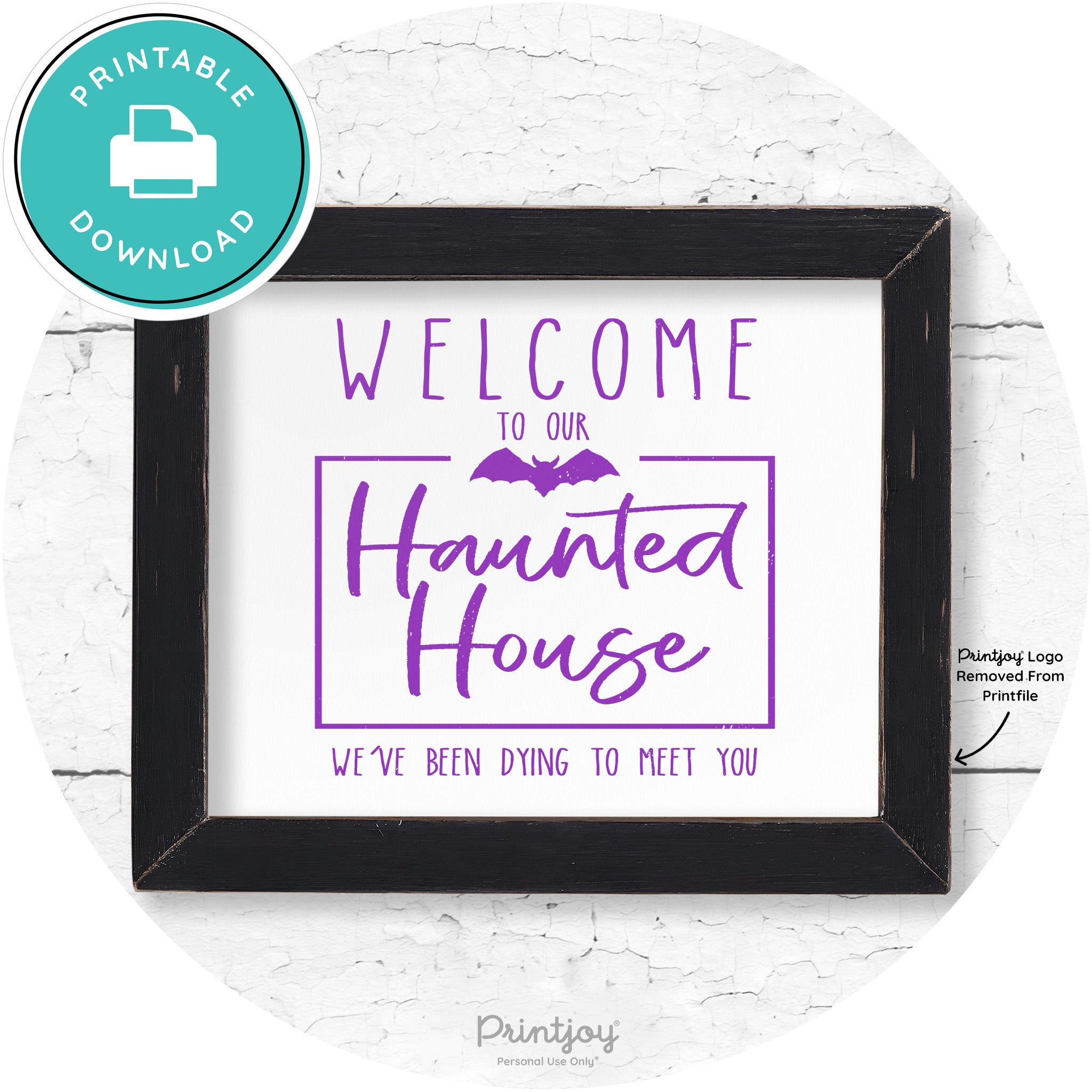 Welcome To Our Haunted House Halloween Wall Art Free Printable - Printjoy