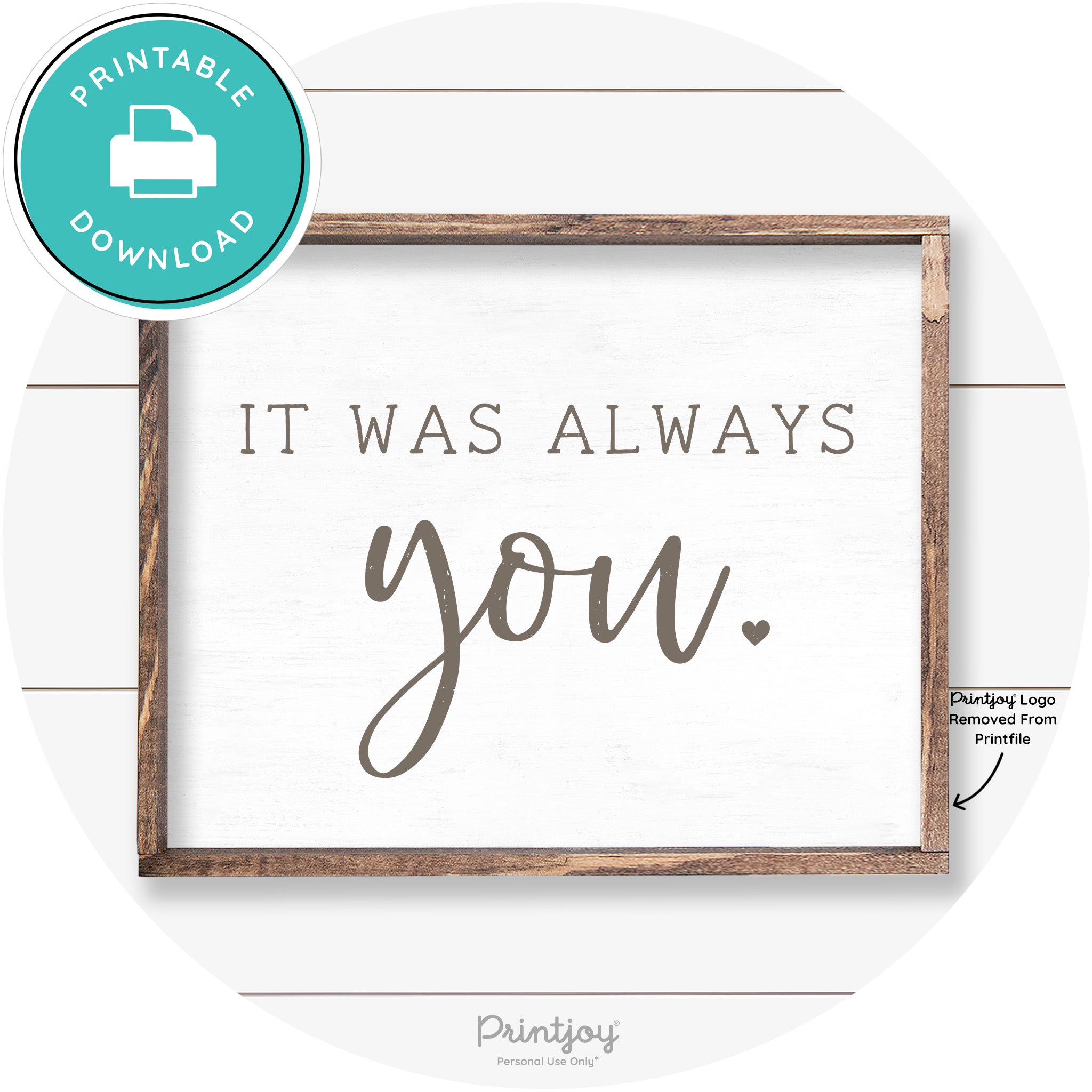 It Was Always You Cute Couples Farmhouse Wall Art Free Printable