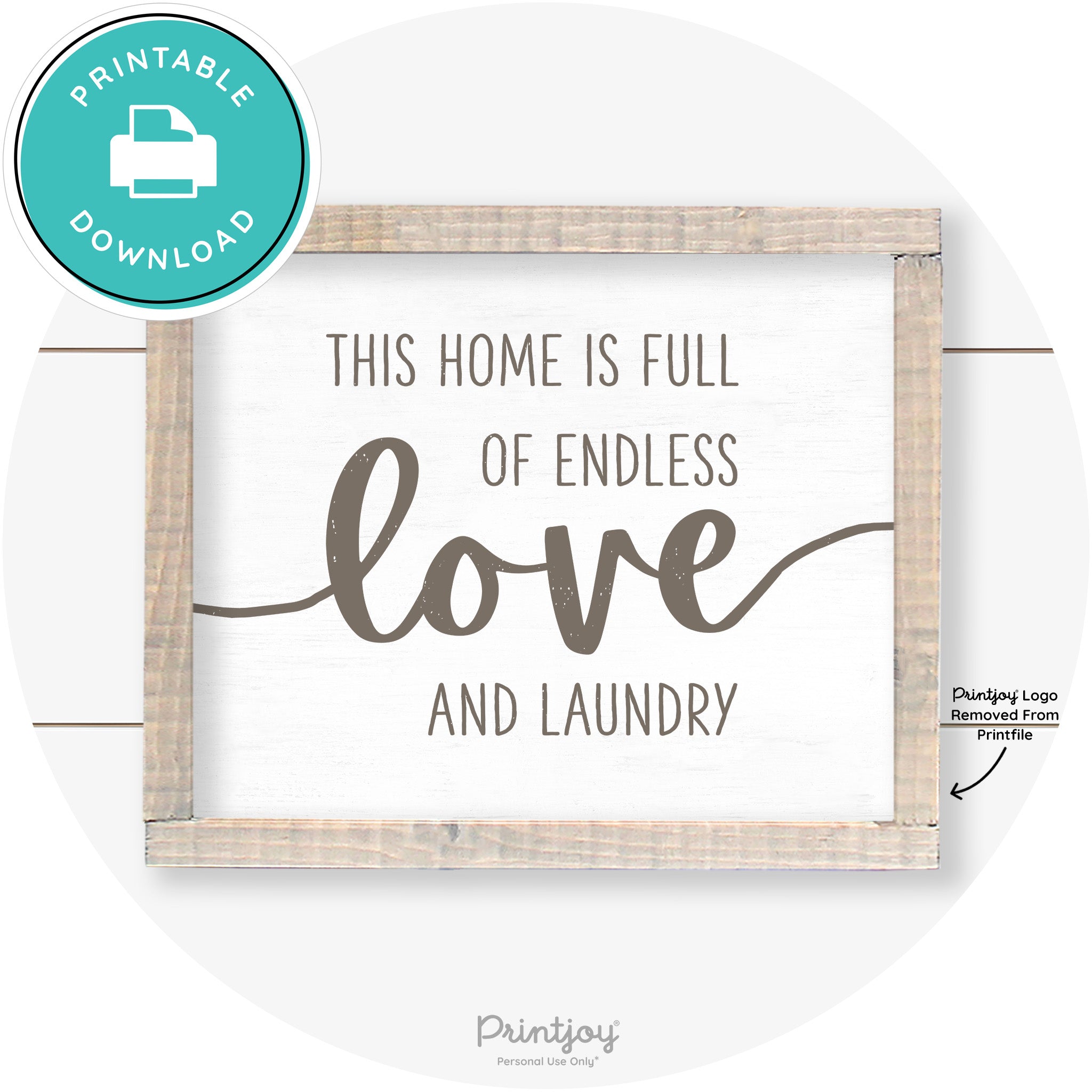 Endless Love & Laundry Funny Cute Farmhouse Wall Art Free Printable - Printjoy