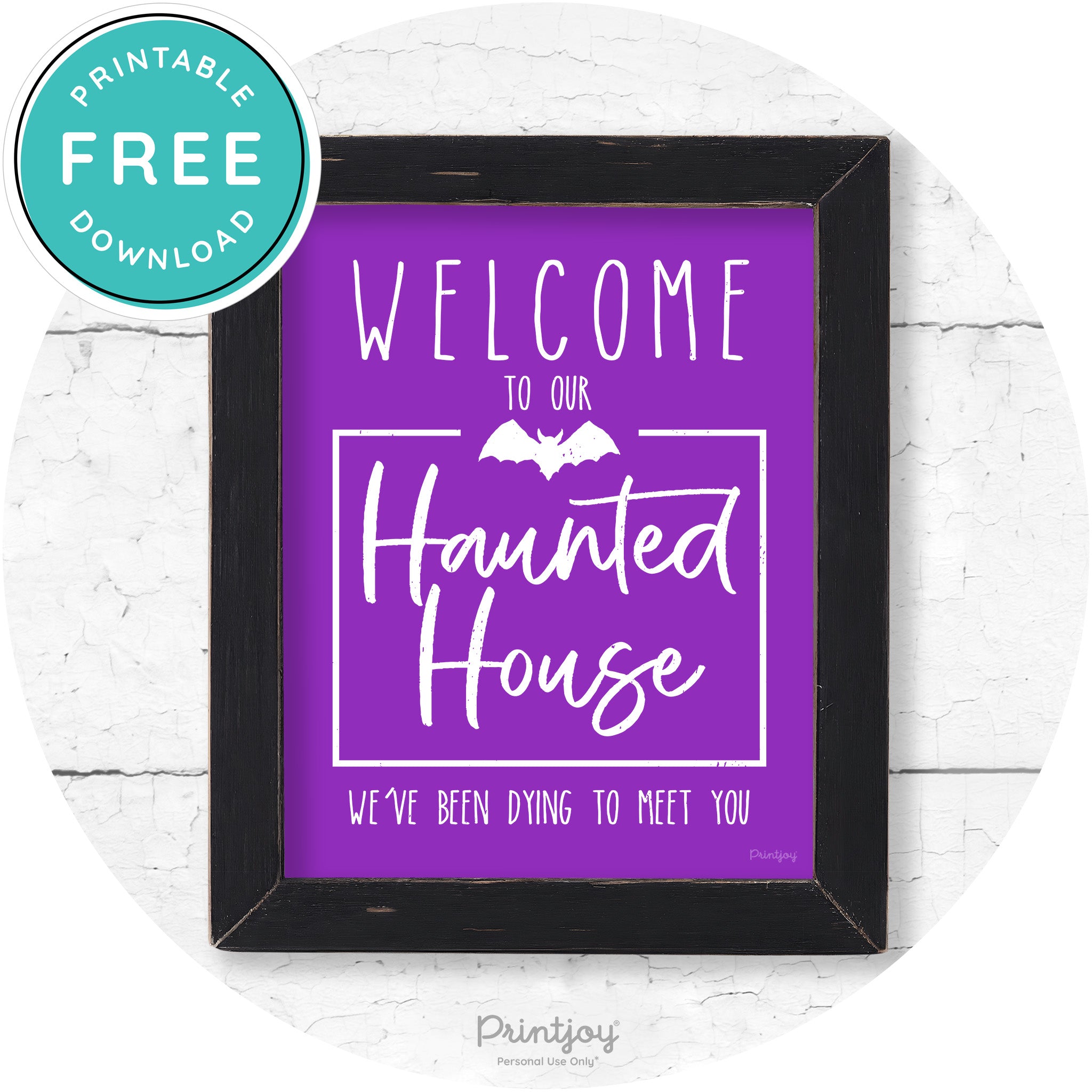 Welcome To Our Haunted House Halloween Wall Art Free Printable - Printjoy