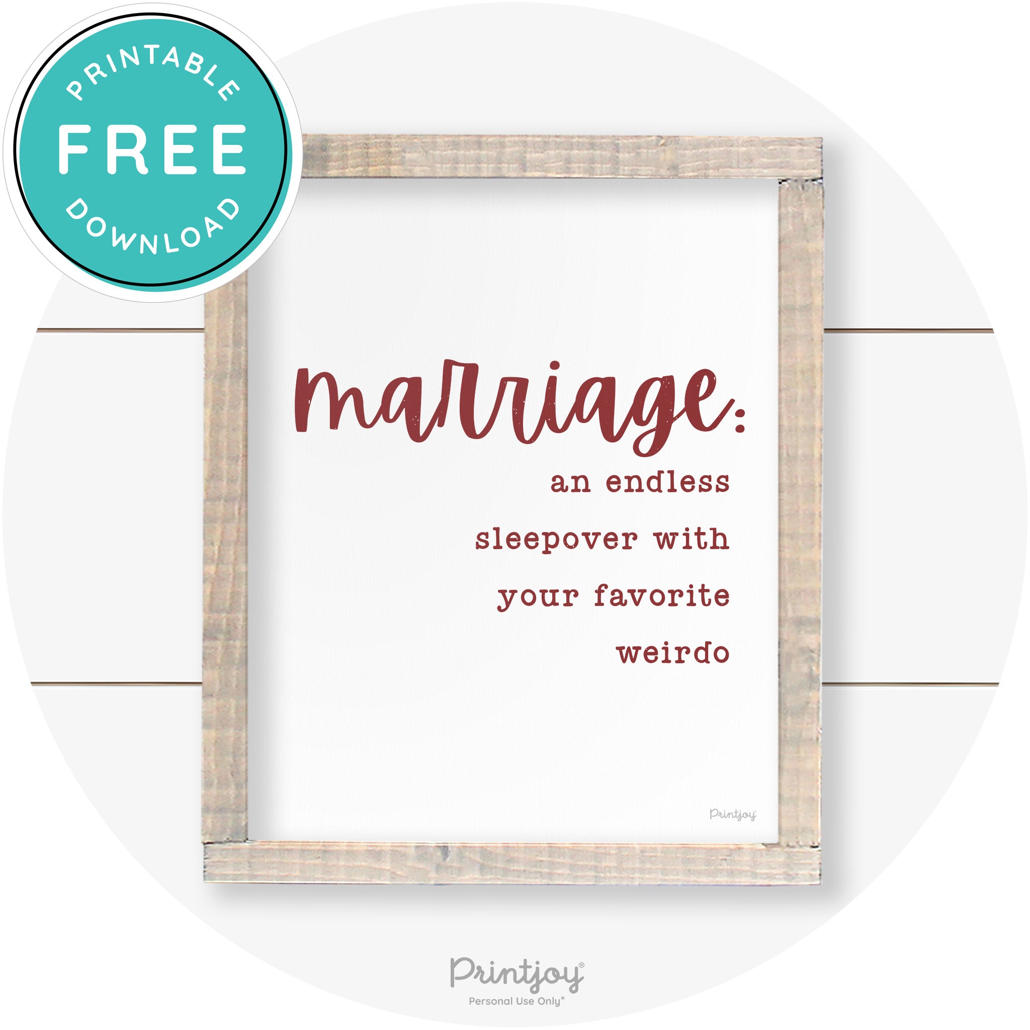 Marriage Endless Sleepover Funny Farmhouse Wall Art Free Printable - Printjoy