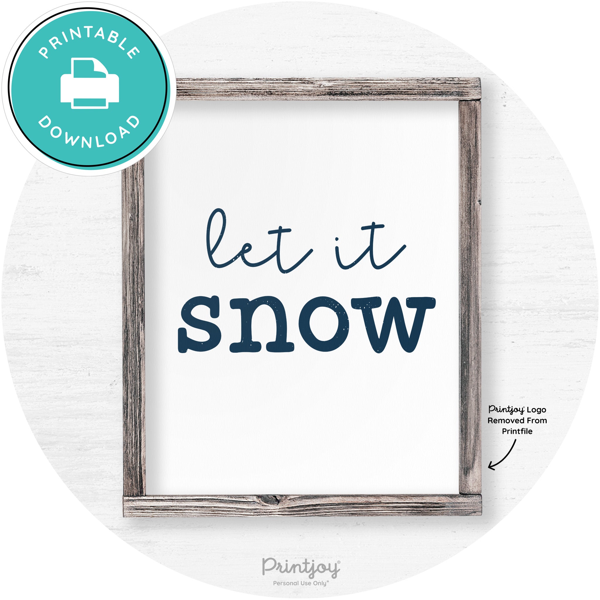 Let It Snow Winter Farmhouse Rustic Wall Art Decor Free Printable - Printjoy