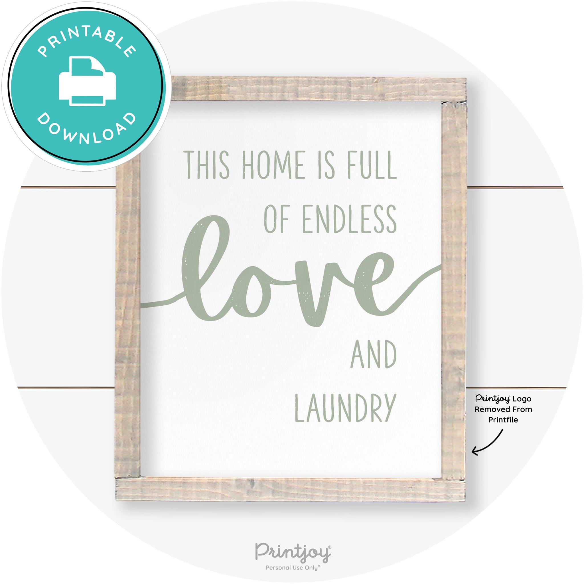 Endless Love & Laundry Funny Cute Farmhouse Wall Art Free Printable - Printjoy
