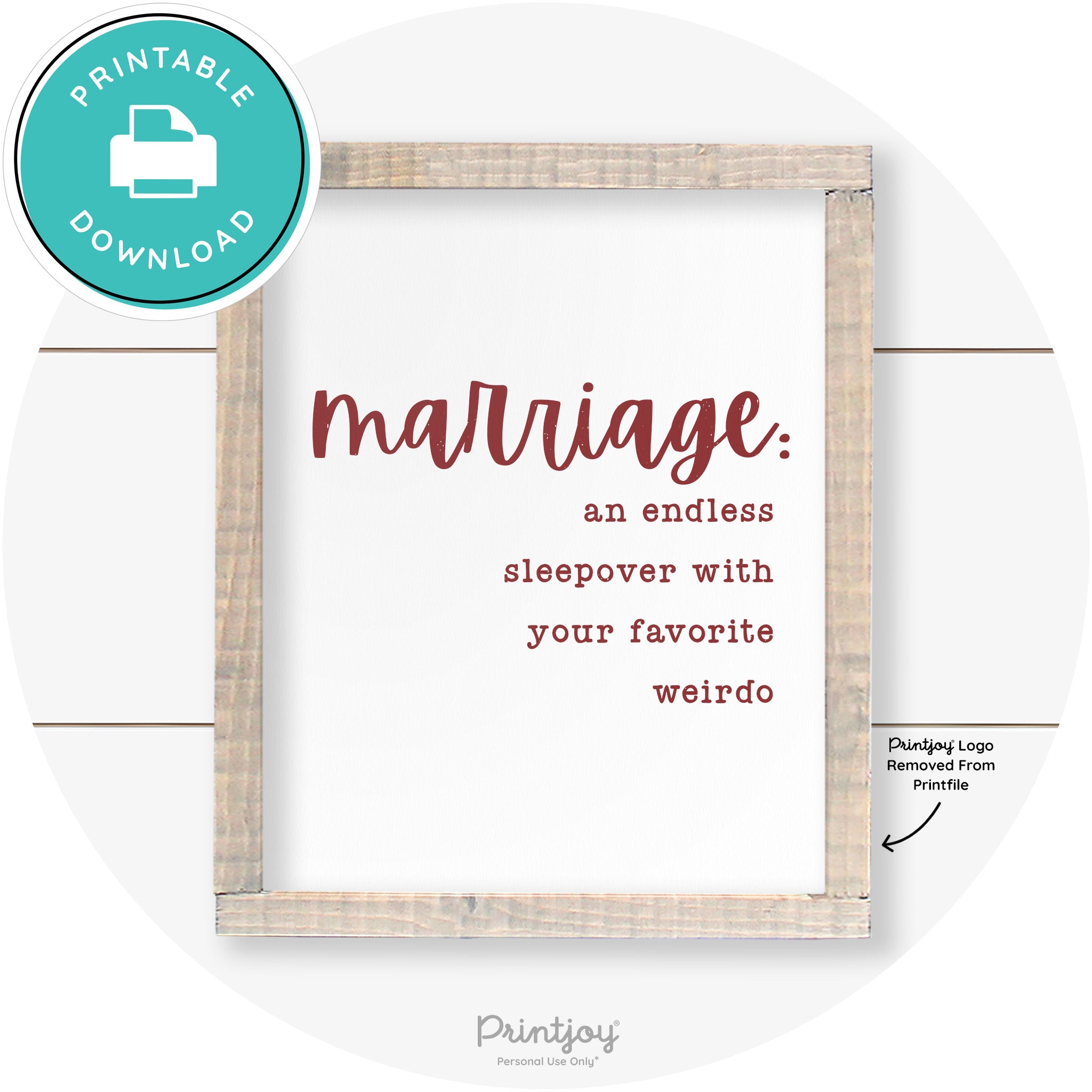Marriage Endless Sleepover Funny Farmhouse Wall Art Free Printable - Printjoy