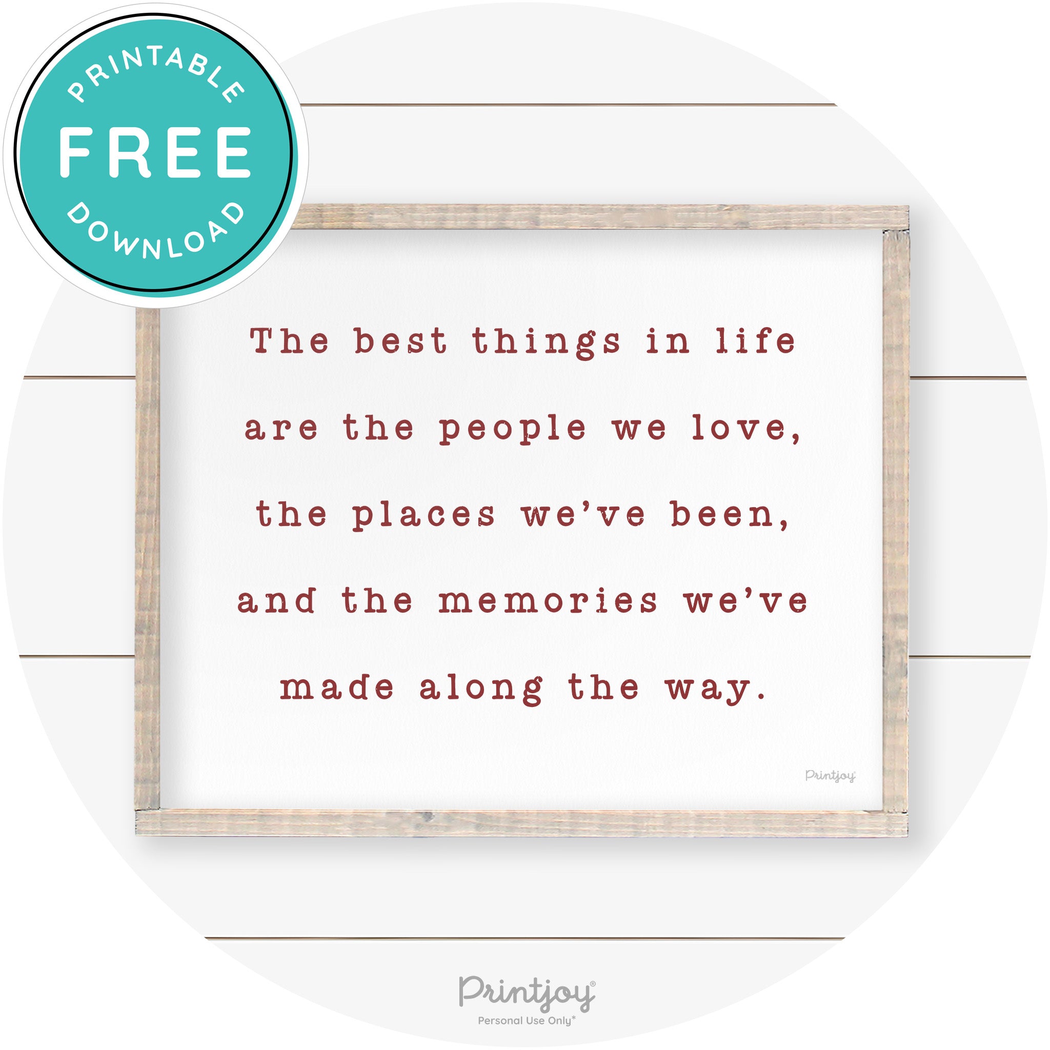 Best Things Quote Farmhouse Living Room Wall Art Free Printable - Printjoy