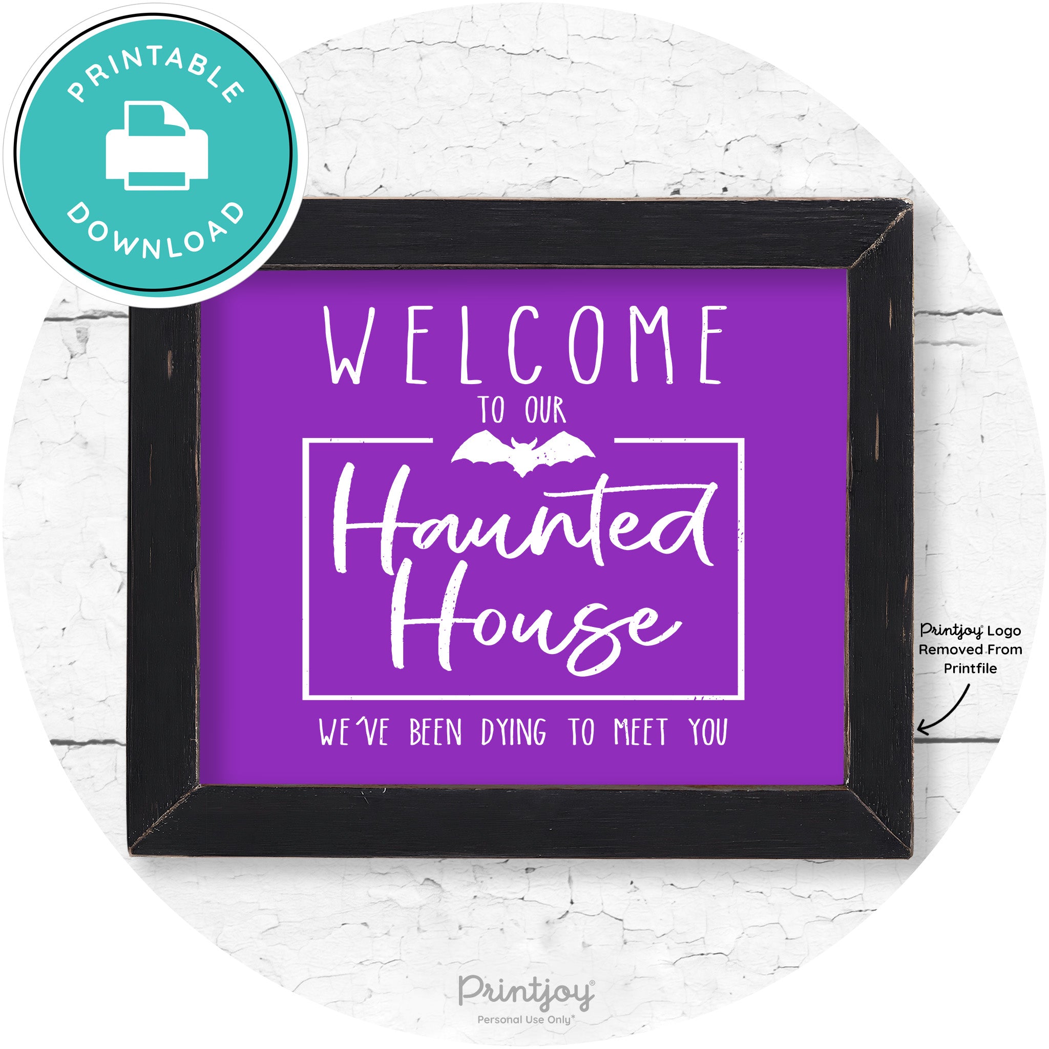 Welcome To Our Haunted House Halloween Wall Art Free Printable - Printjoy