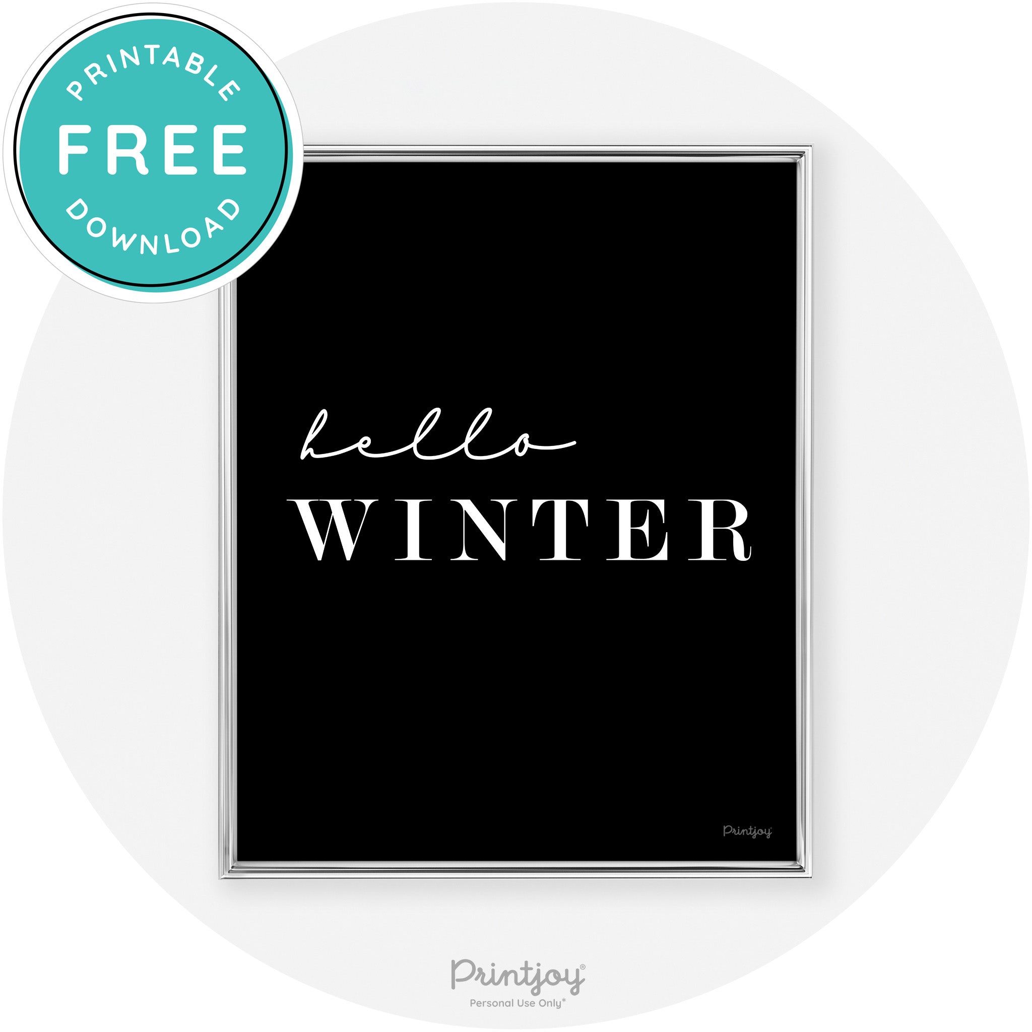 Hello Winter Cute Seasonal Modern Chic Wall Art Decor Free Printable - Printjoy