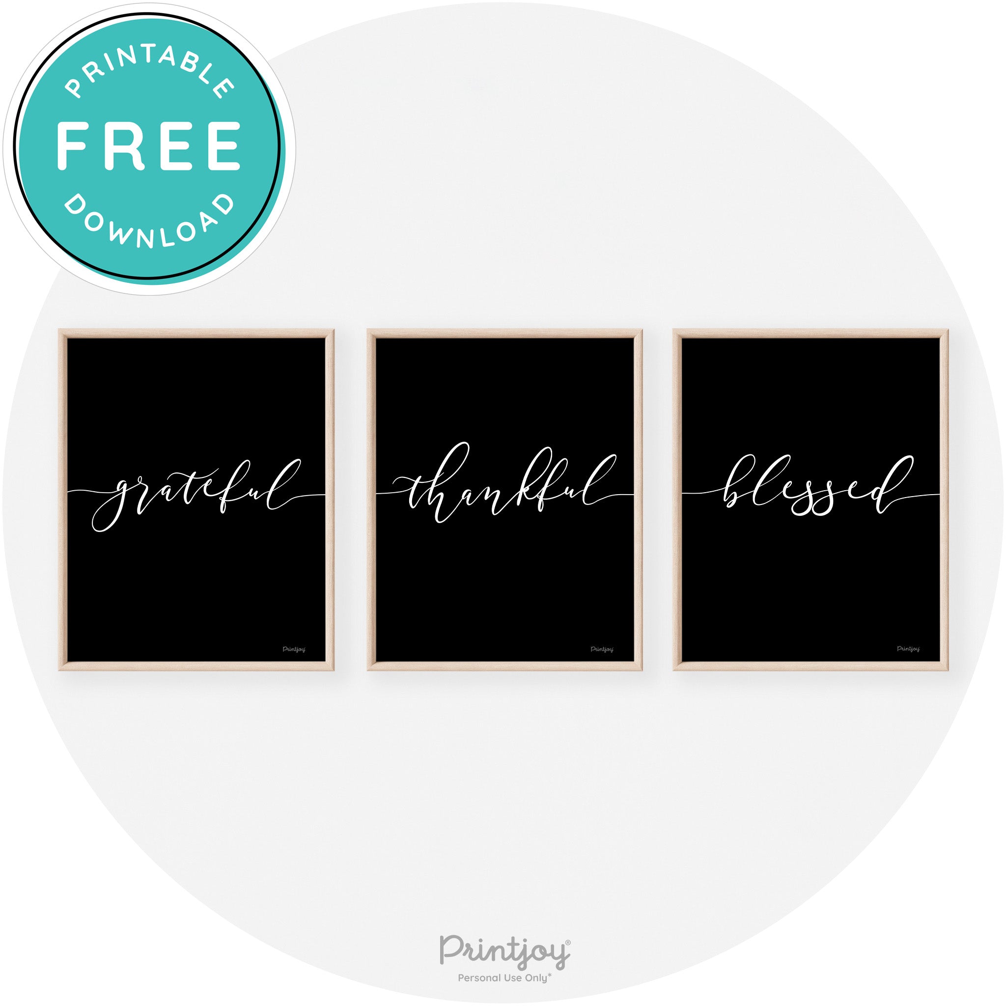 Grateful Thankful Blessed Set Of 3 Transitional Wall Art Free Printable - Printjoy