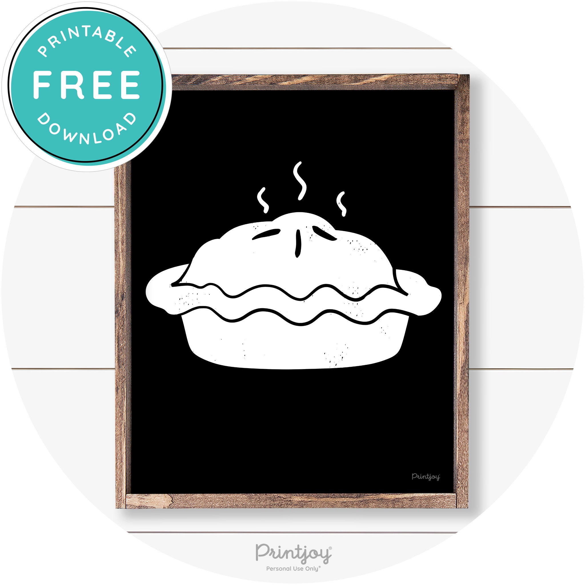 Pie Thanksgiving Desert Cute Farmhouse Wall Art Decor Free Printable - Printjoy
