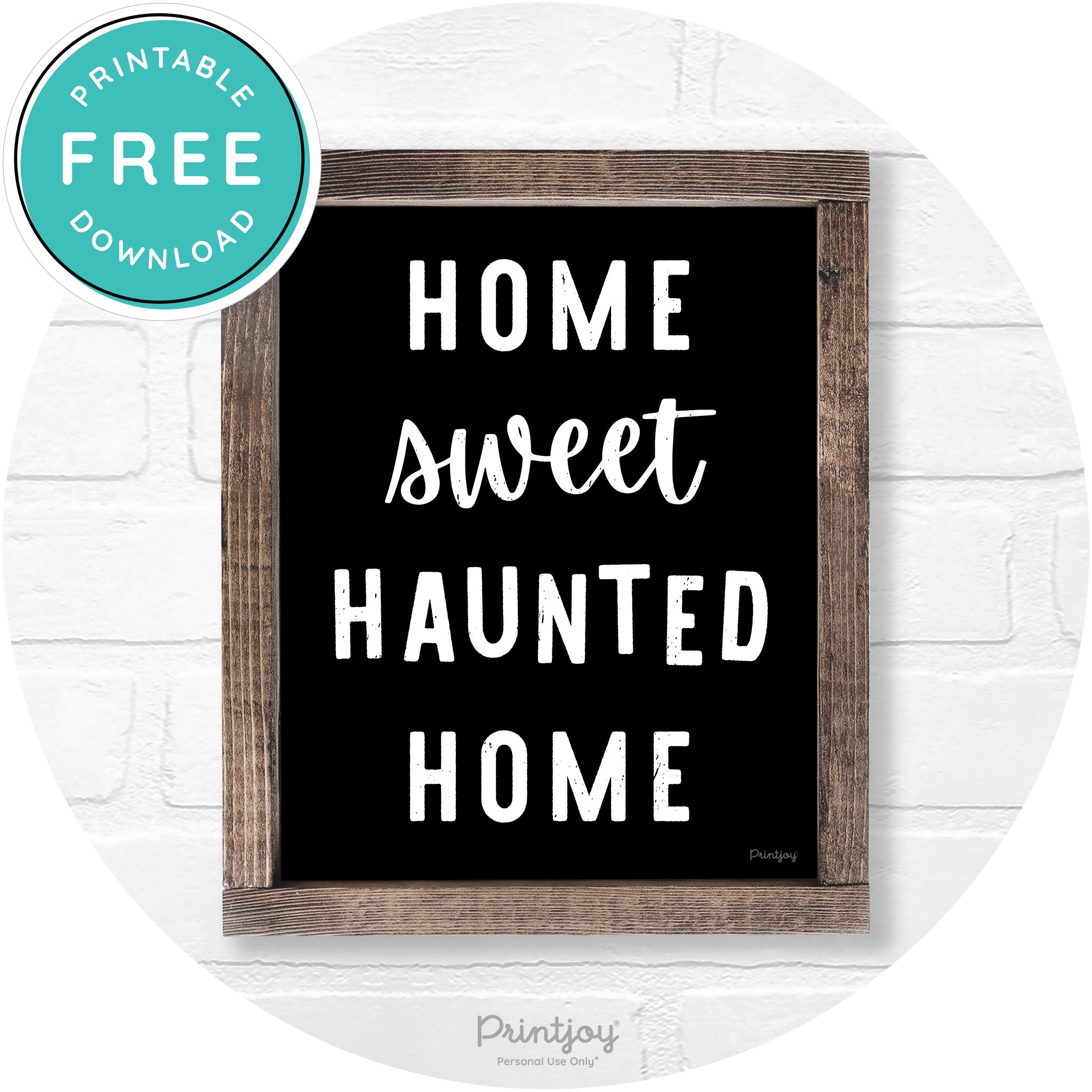 Home Sweet Haunted Home Rustic Halloween Wall Art Free Printable - Printjoy