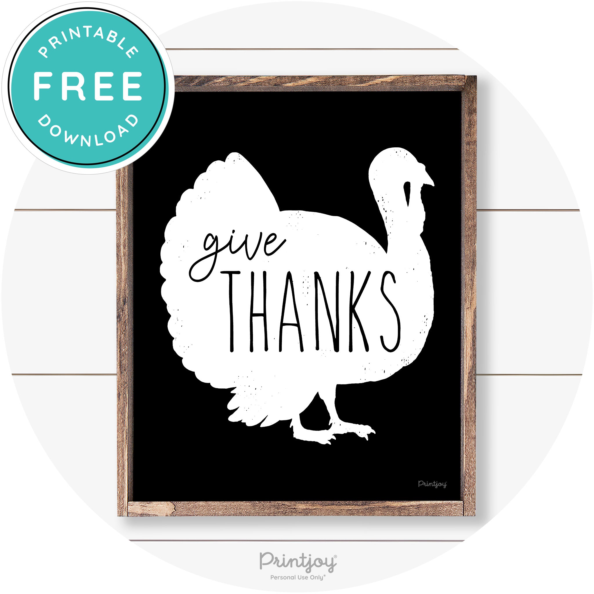 Give Thanks Turkey Thanksgiving Farmhouse Wall Art Free Printable - Printjoy