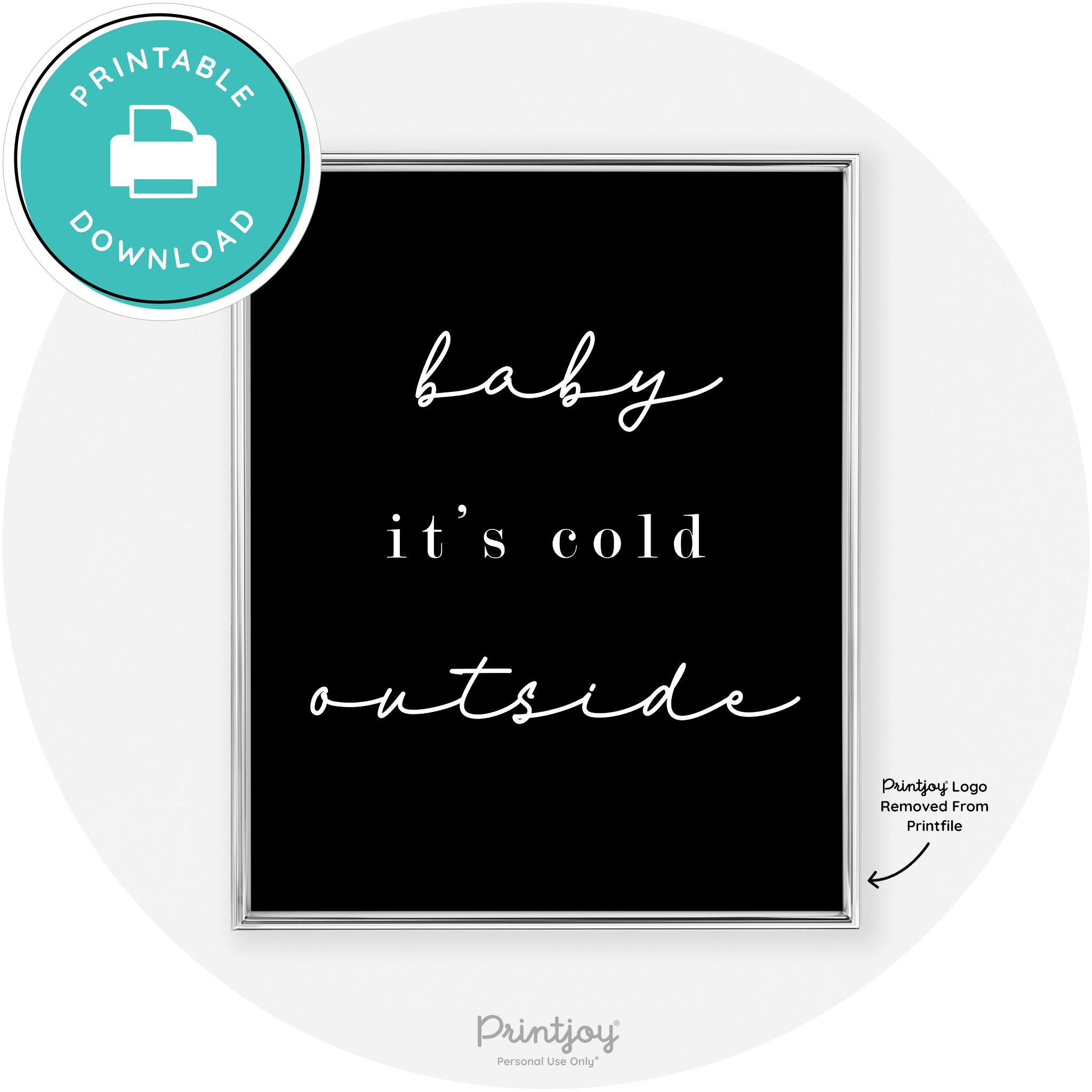 Baby It's Cold Outside Winter Modern Chic Wall Art Free Printable - Printjoy