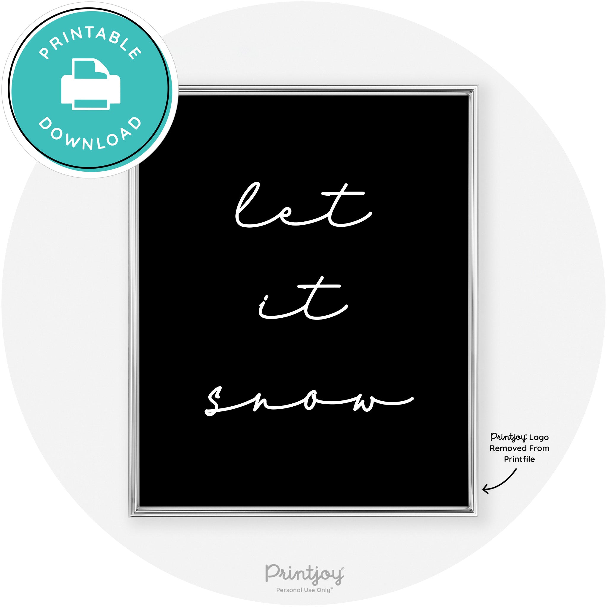 Let It Snow Simple Cute Winter Modern Chic Wall Art Free Printable - Printjoy