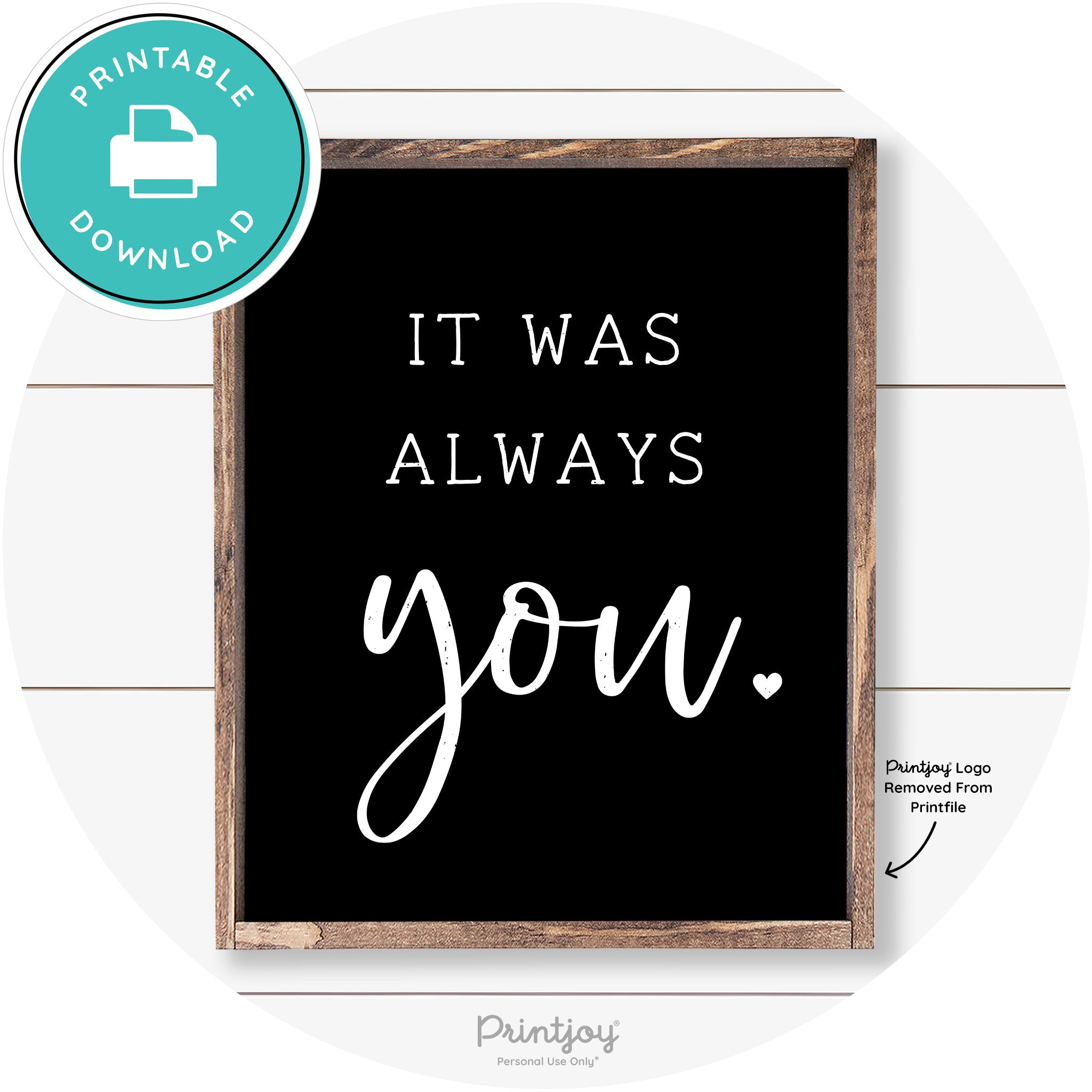 It Was Always You Cute Couples Farmhouse Wall Art Free Printable